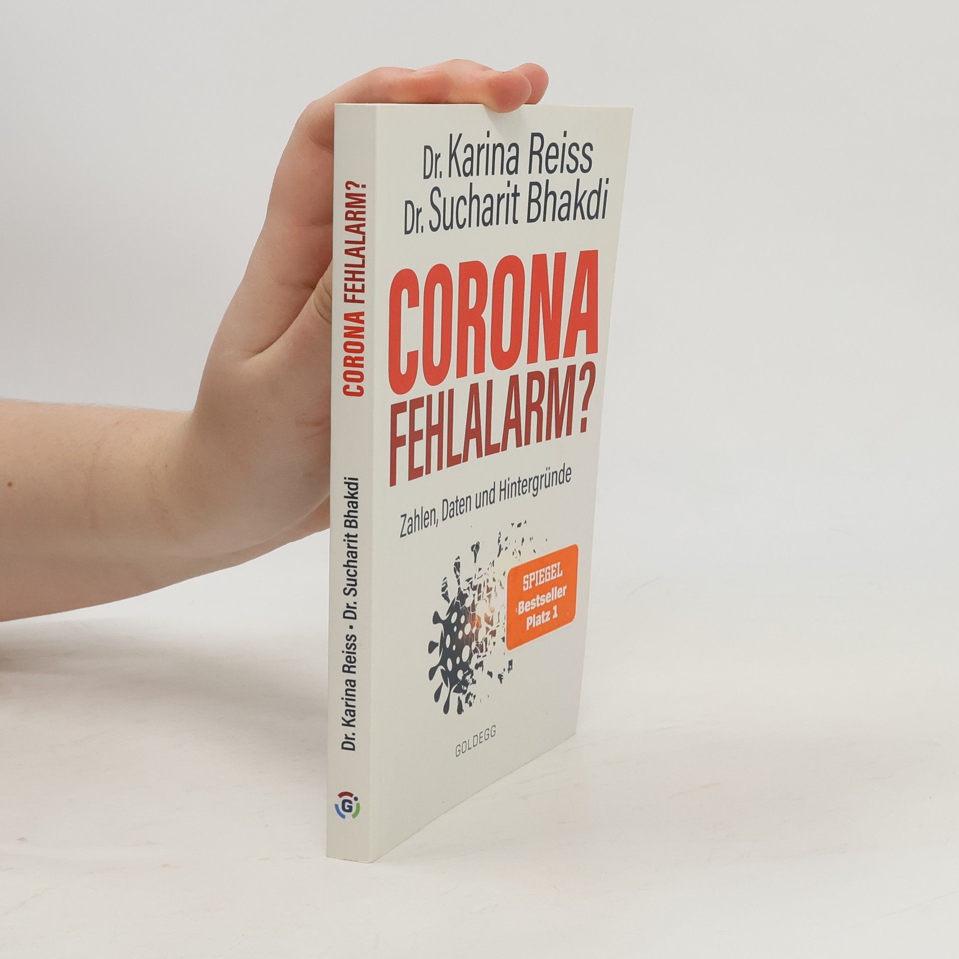 Karina Reiß Corona Fehlalarm? : Daten, Fakten, Hintergründe