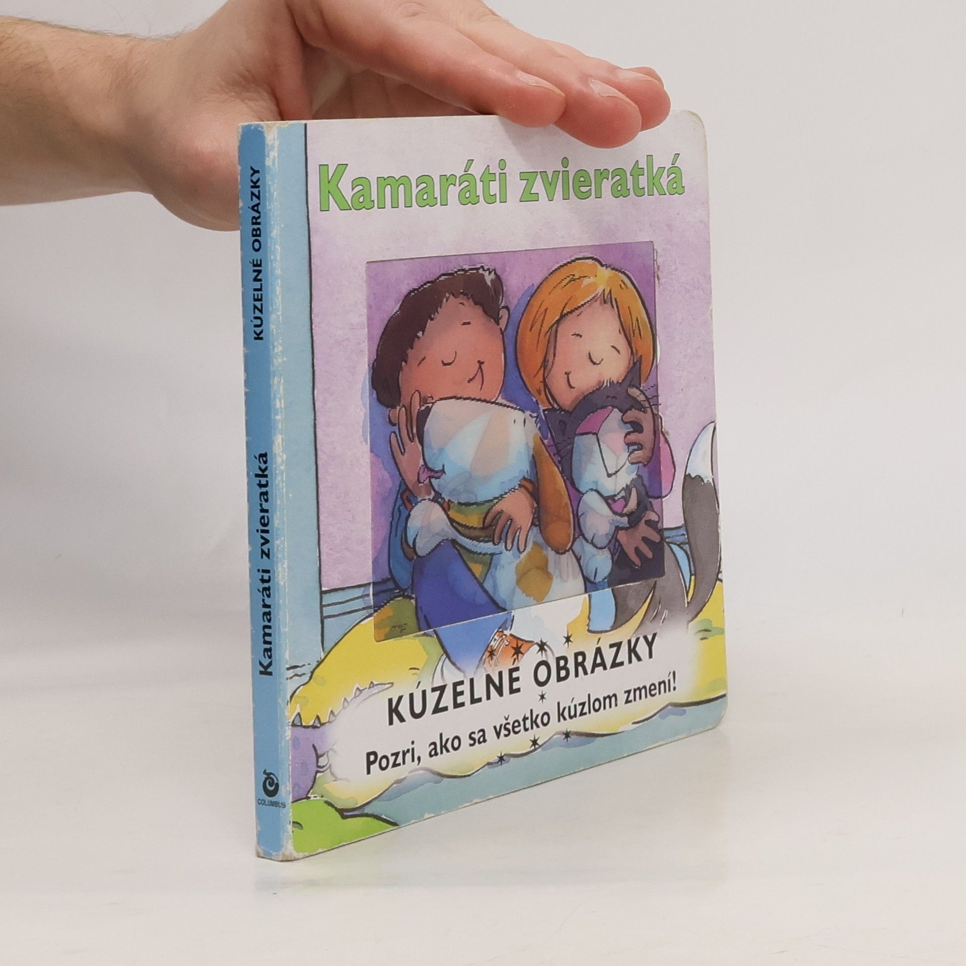 Collectif d'auteurs Kúzelné obrázky: Kamaráti zvieratká