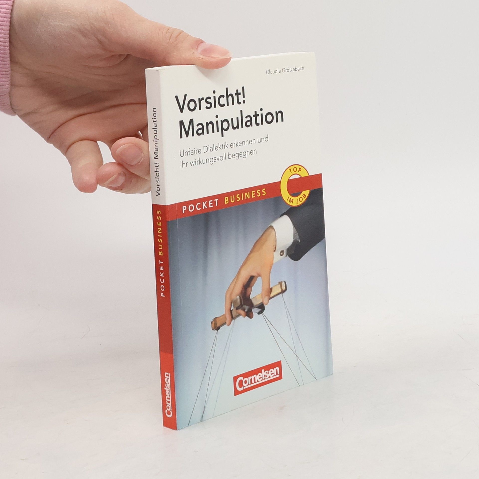 Claudia Grötzebach Pocket Business: Vorsicht! Manipulation