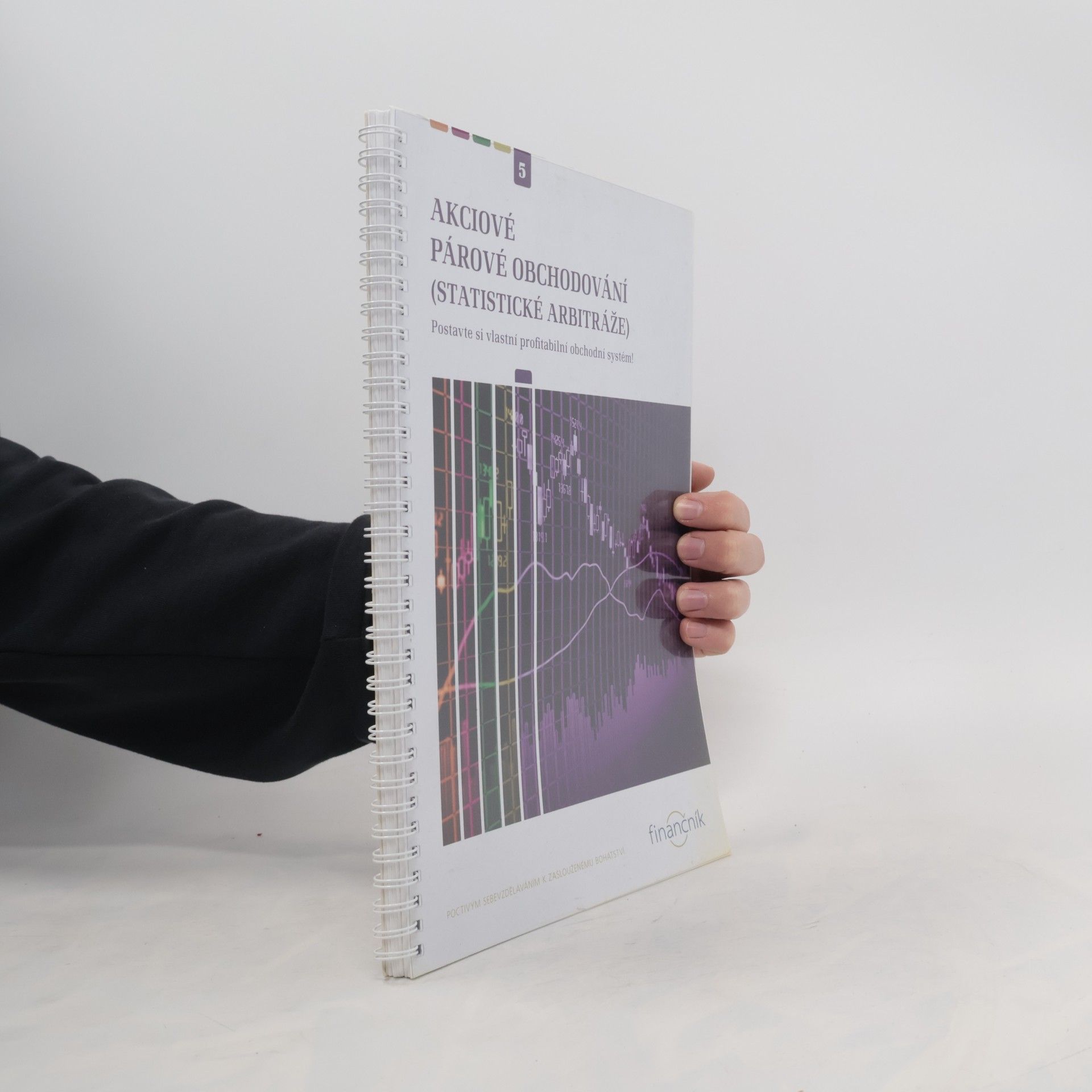 Various authors Akciové párové obchodování (statistické arbitráže)