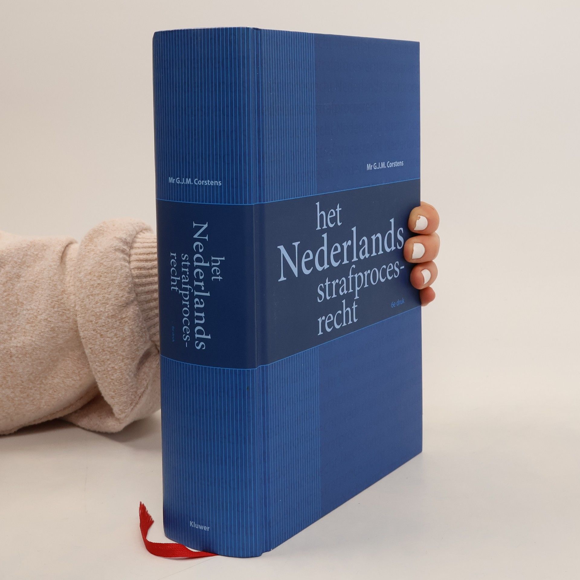 Gerardus Josephus Maria Corstens Het Nederlands strafprocesrecht