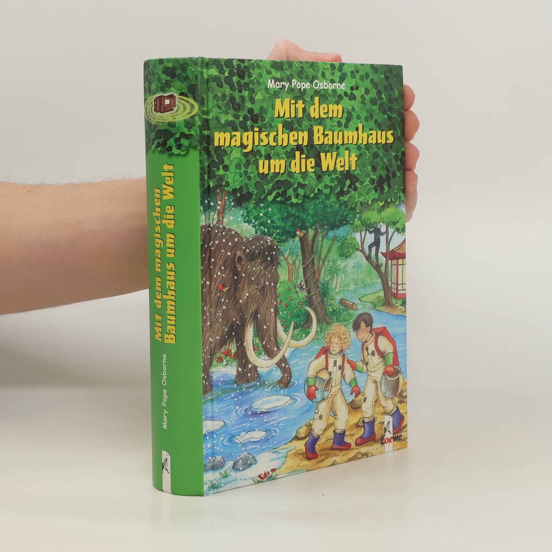 Mary Pope Osborne Mit dem magischen Baumhaus um die Welt