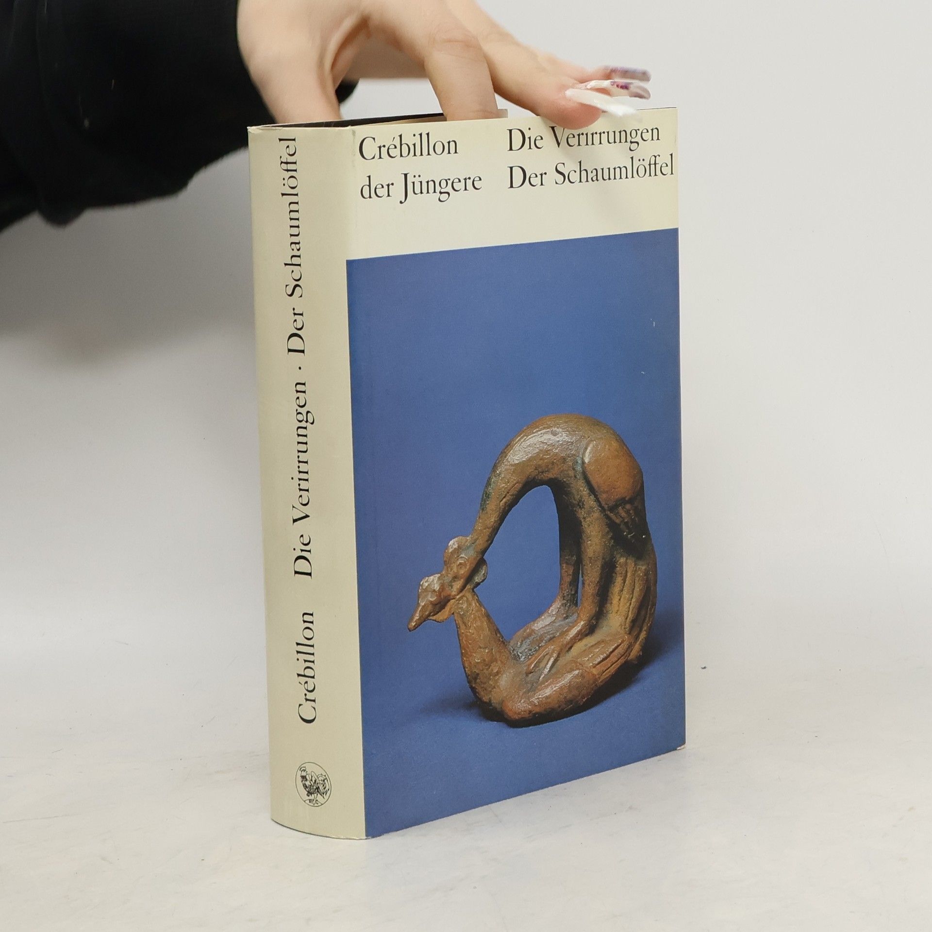 Claude-Prosper Jolyot de Crébillon Die Verirrungen. Der Schaumlöffel