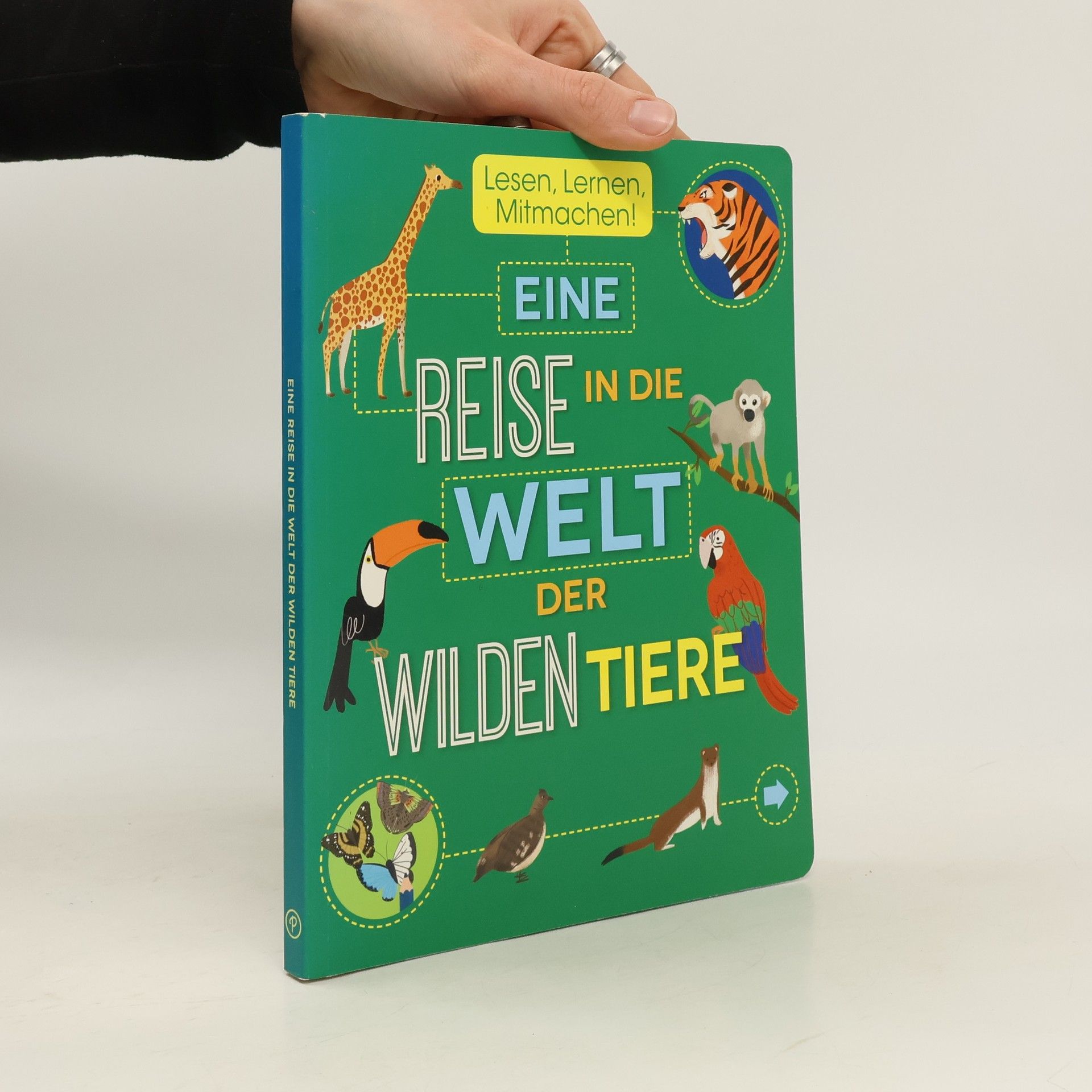 Collectif d'auteurs Lesen, Lernen, Mitmachen! Eine Reise durch die wilde Tierwelt