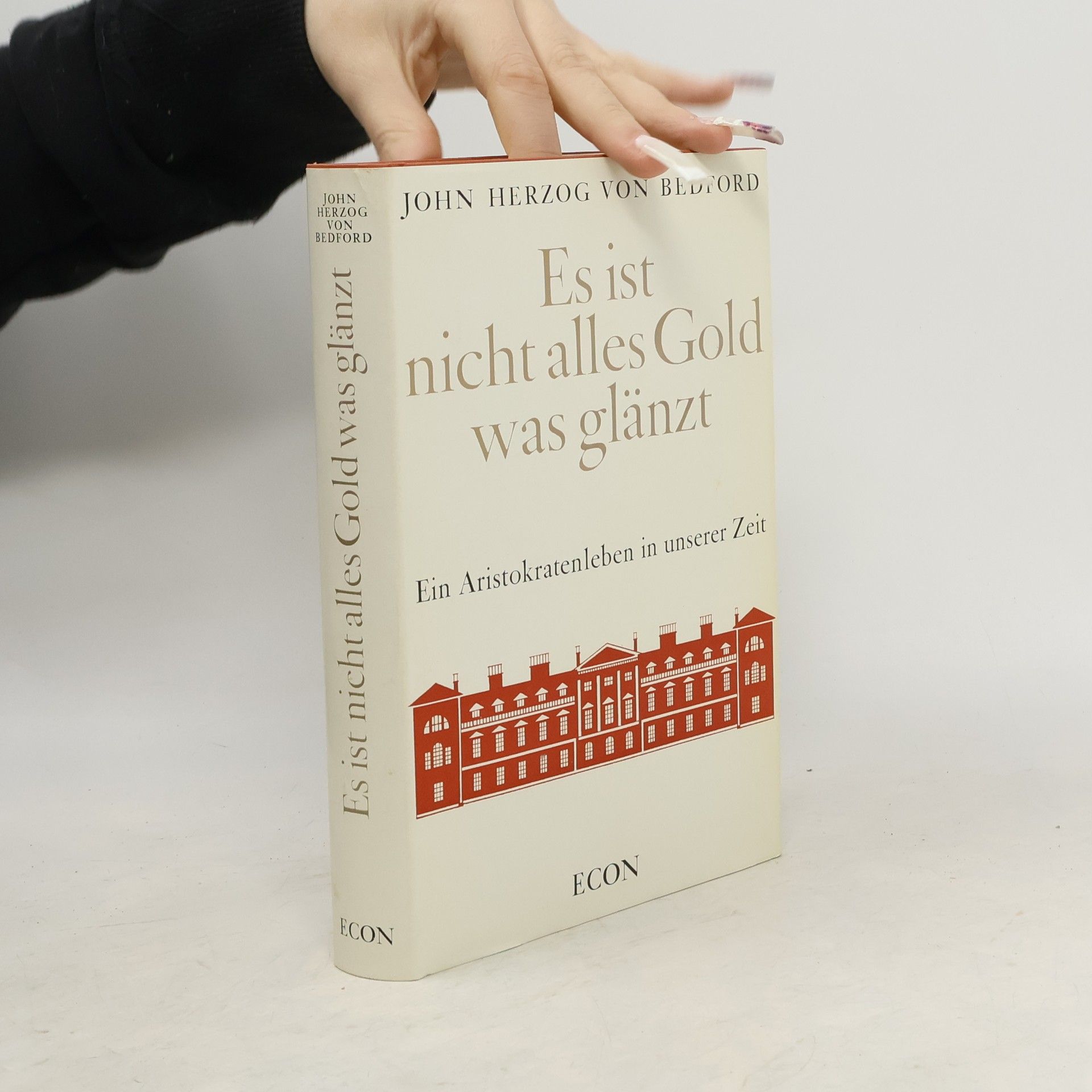 John Herzog von Bedford Es ist nicht alles Gold was glänzt
