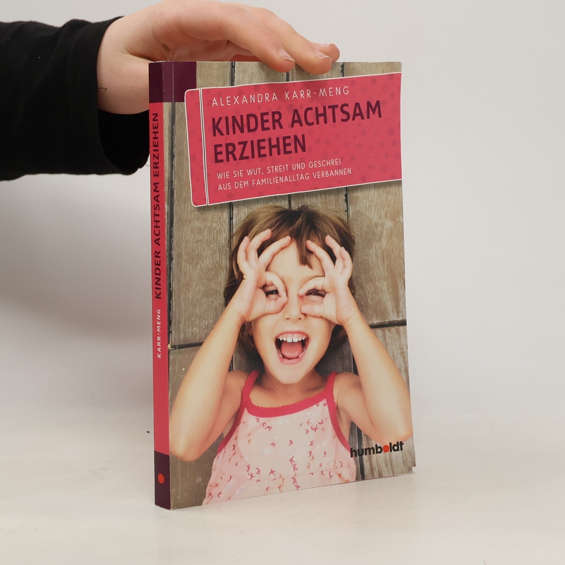 Alexandra Karr-Meng Kinder achtsam erziehen