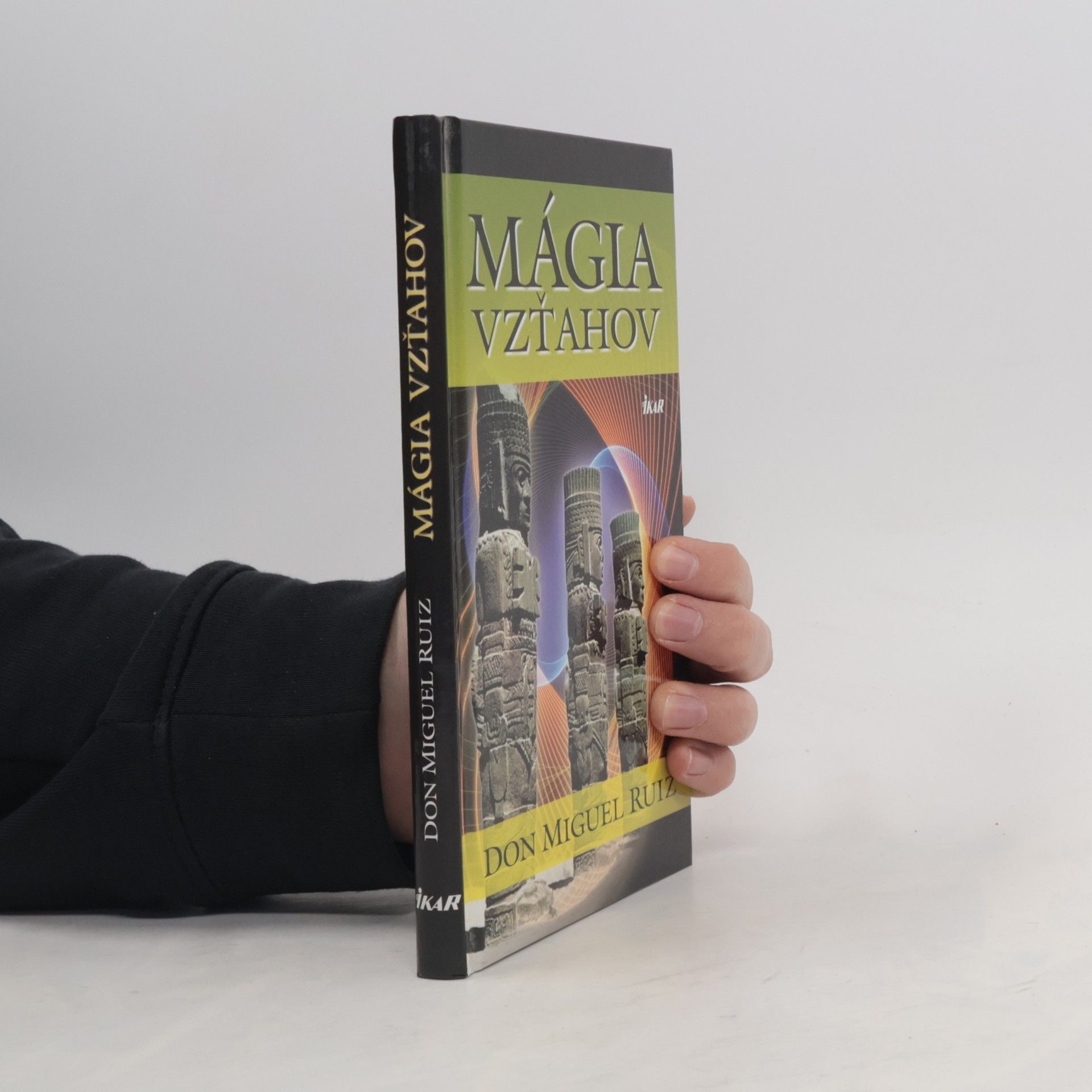 Don Miguel Ruiz Mágia vzťahov