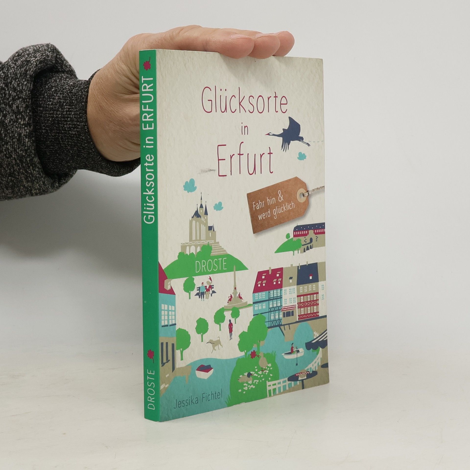 Jessika Fichtel Glücksorte in Erfurt