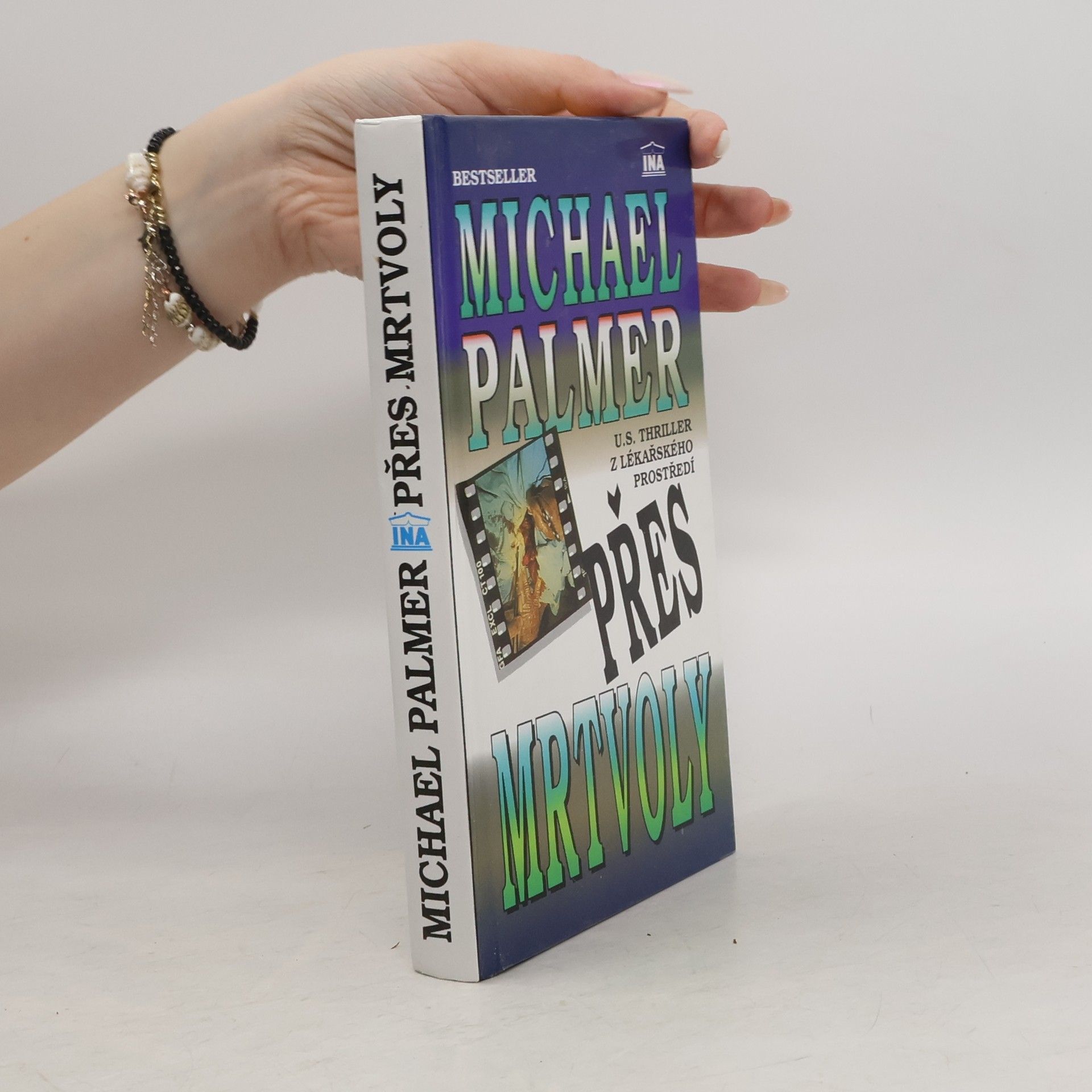 Michael Palmer Přes mrtvoly