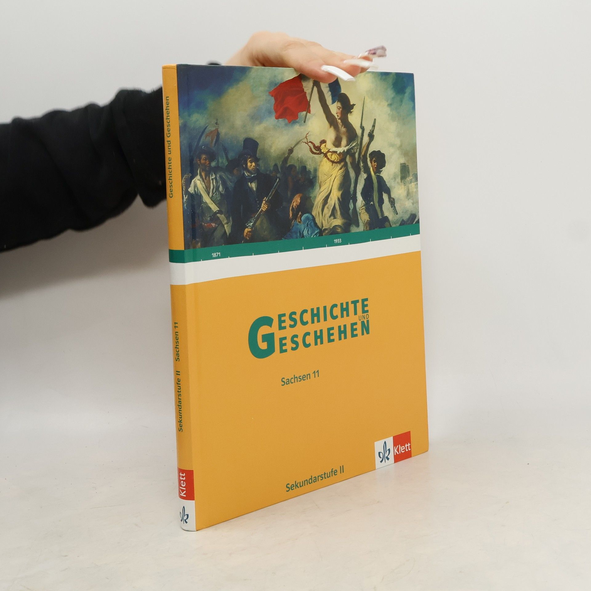 Daniela Bender Geschichte und Geschehen Oberstufe. Schülerband. Klasse 11. Sachsen