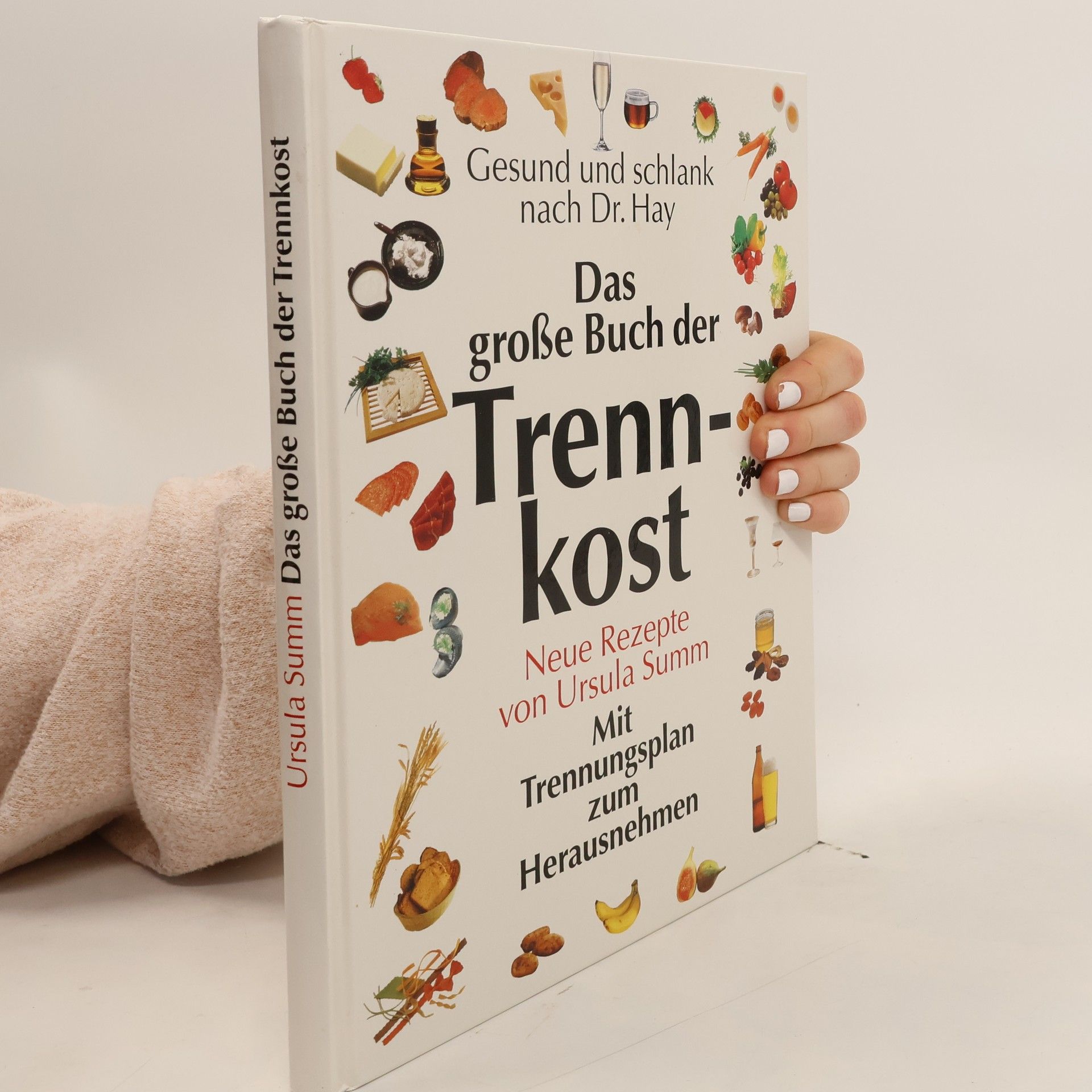 Ursula Summ Das große Buch der Trennkost