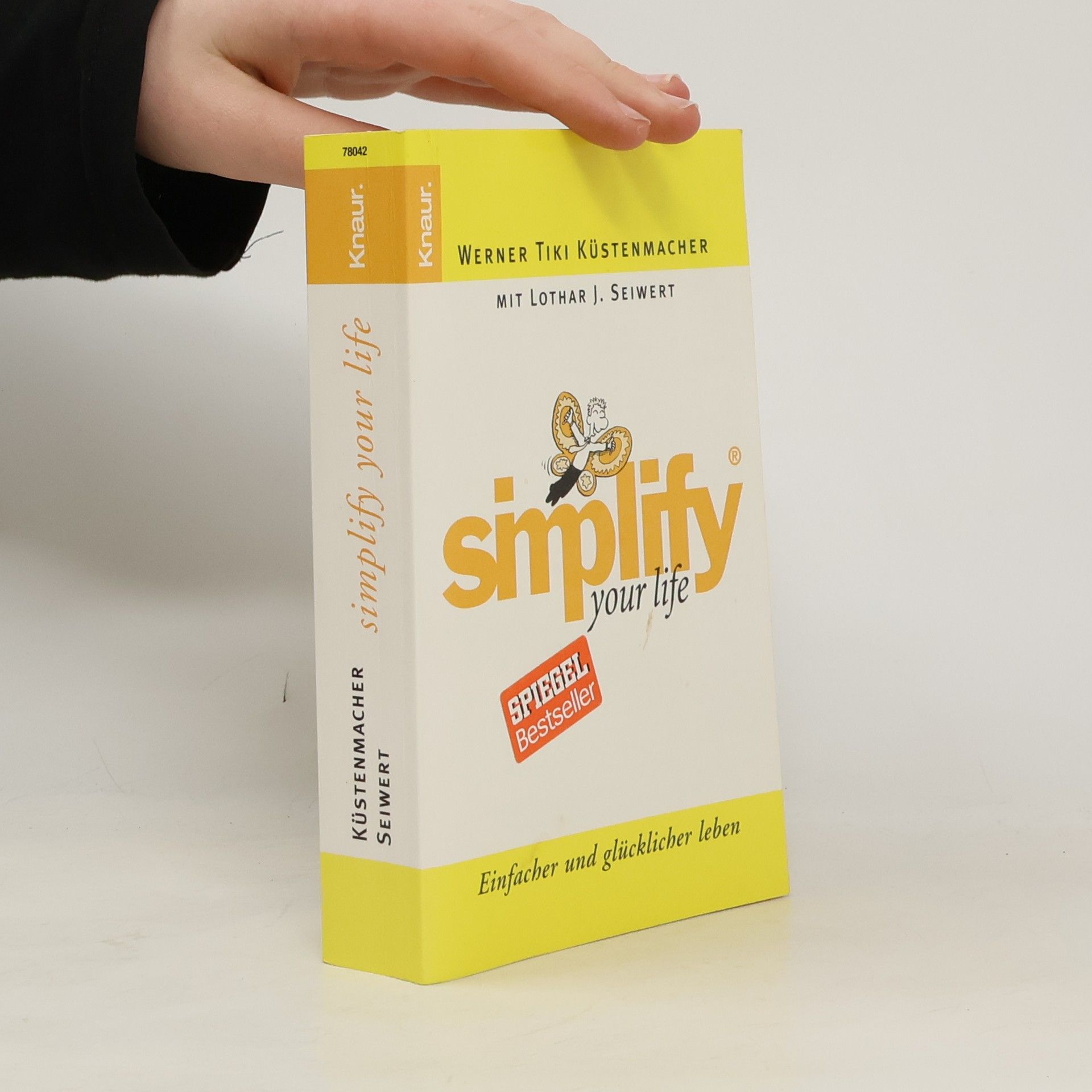Werner Tiki Küstenmacher Simplify your life