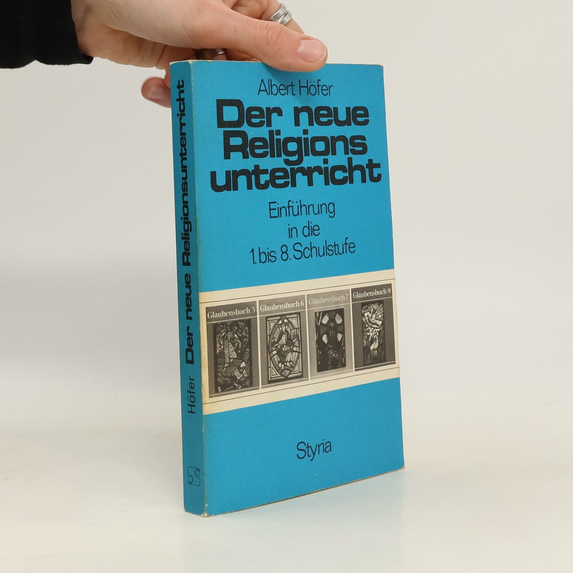 Albert Höfer Der neue Religionsunterricht