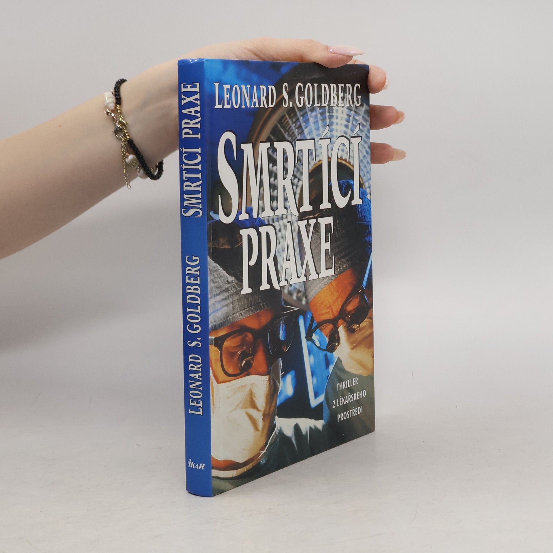 Leonard S. Goldberg Smrtící praxe