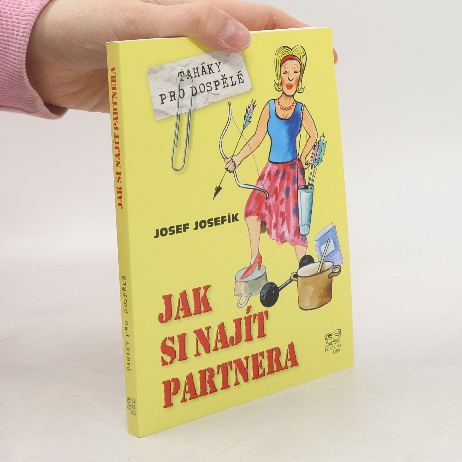 Josef Josefík Jak si najít partnera