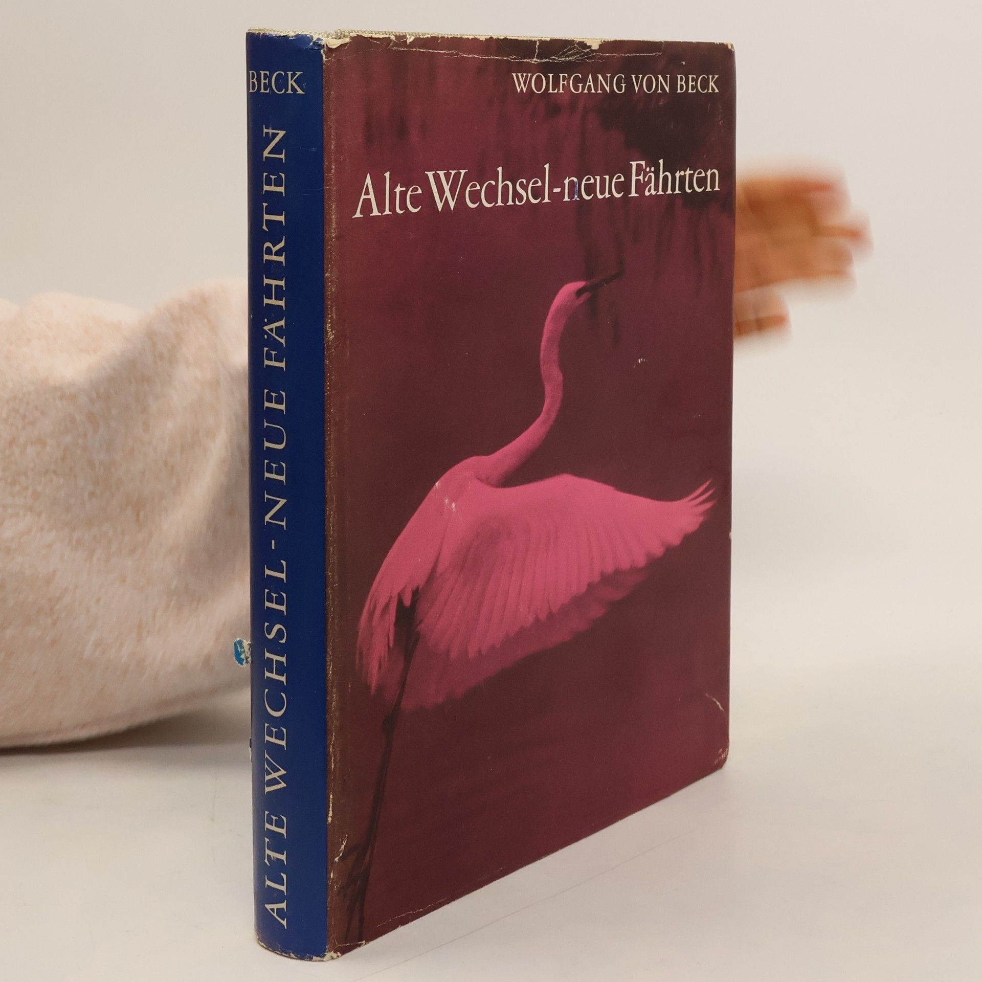 Wolfgang von Beck Alte Weschel-neue Fährten