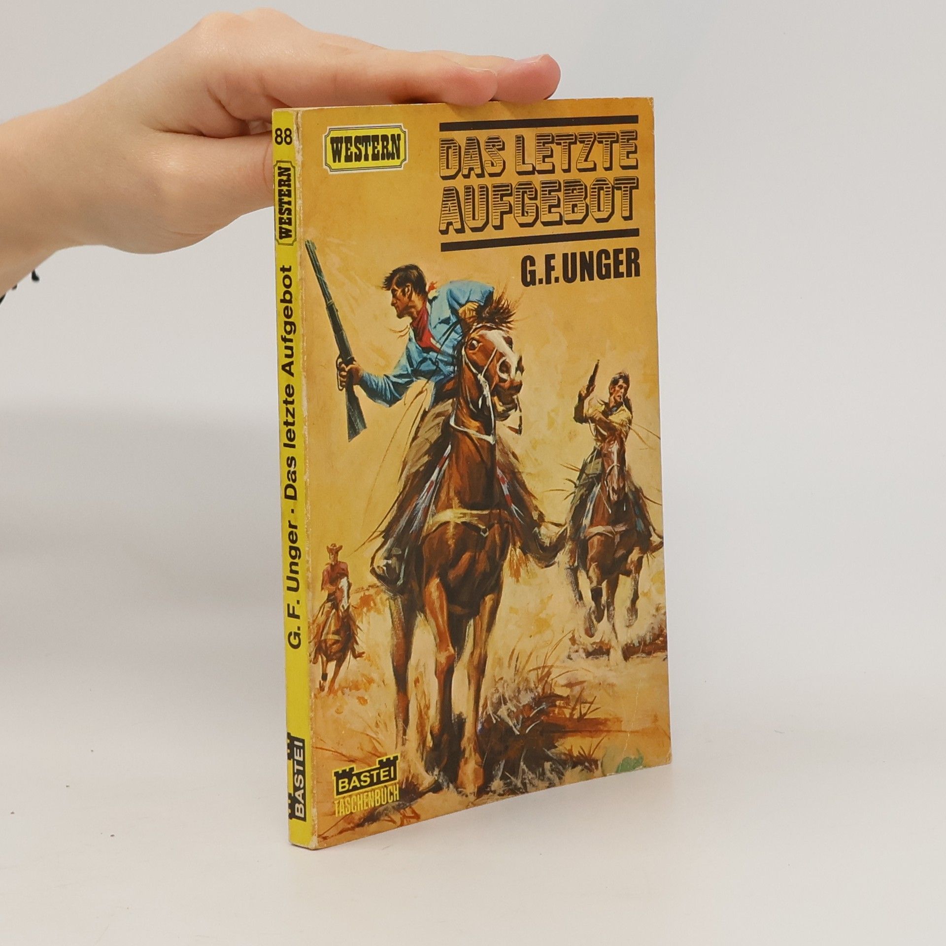 Gert F. Unger Das letzte Aufgebot