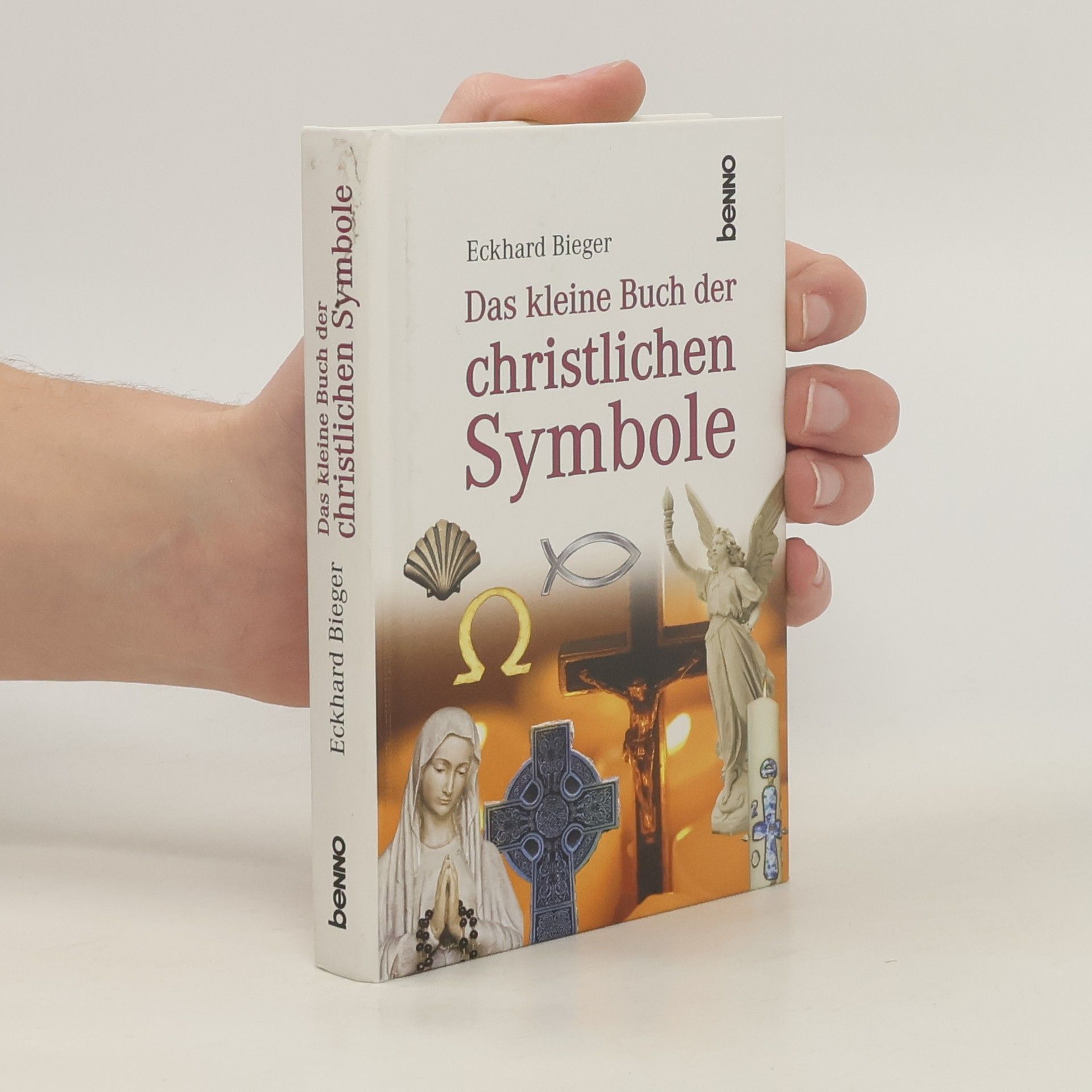 Das kleine Buch der christlichen Symbole