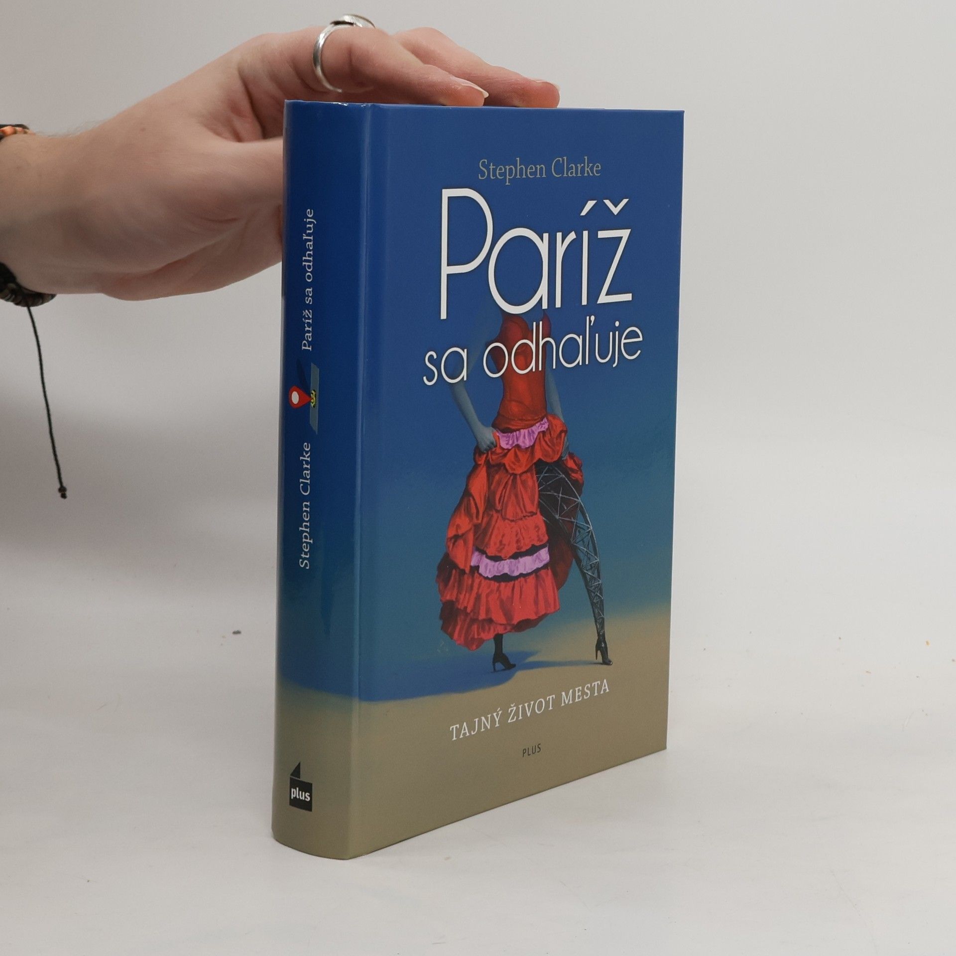 Stephen Clarke Paríž sa odhaľuje