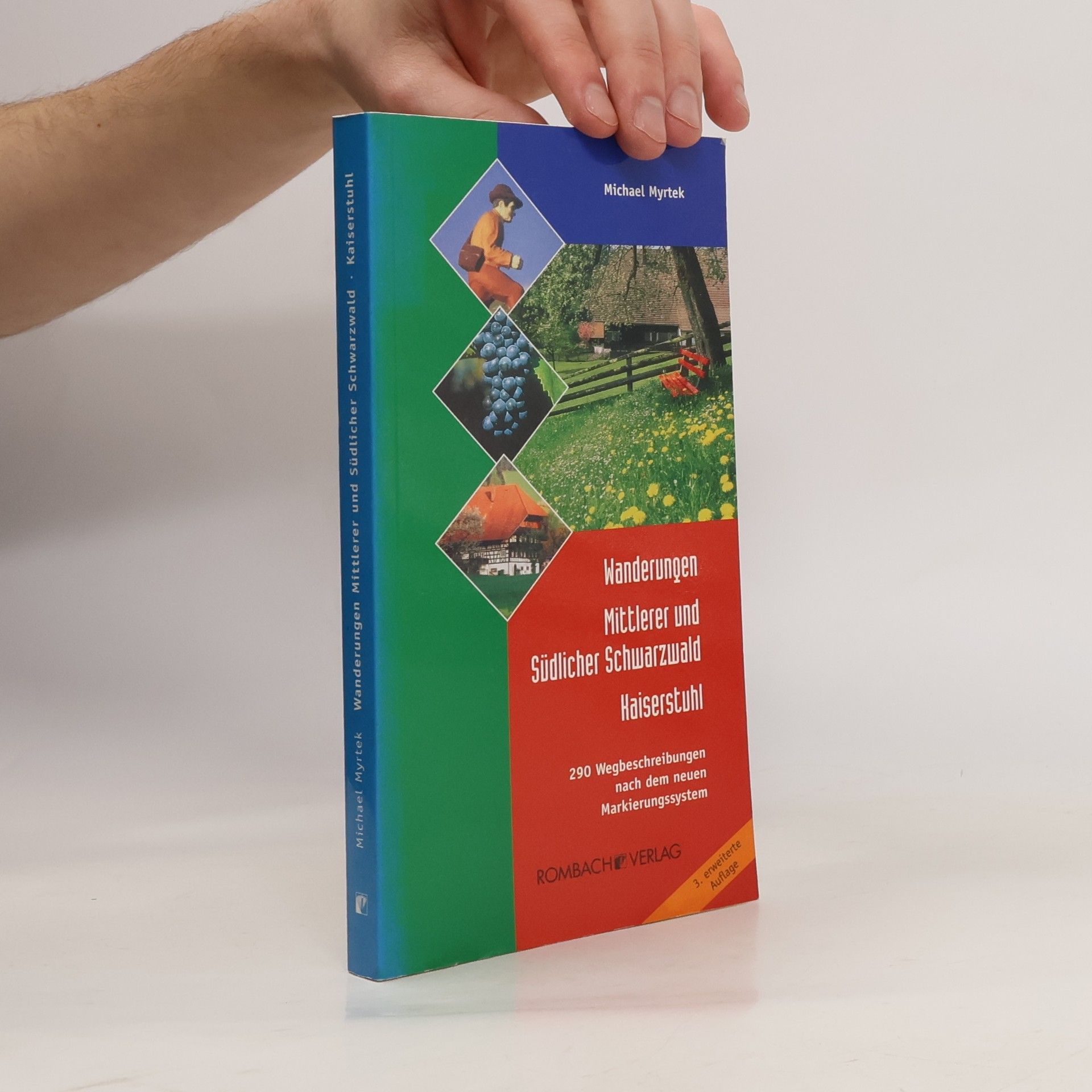 Michael Myrtek Wanderungen Mittlerer und Südlicher Schwarzwald Kaiserstuhl