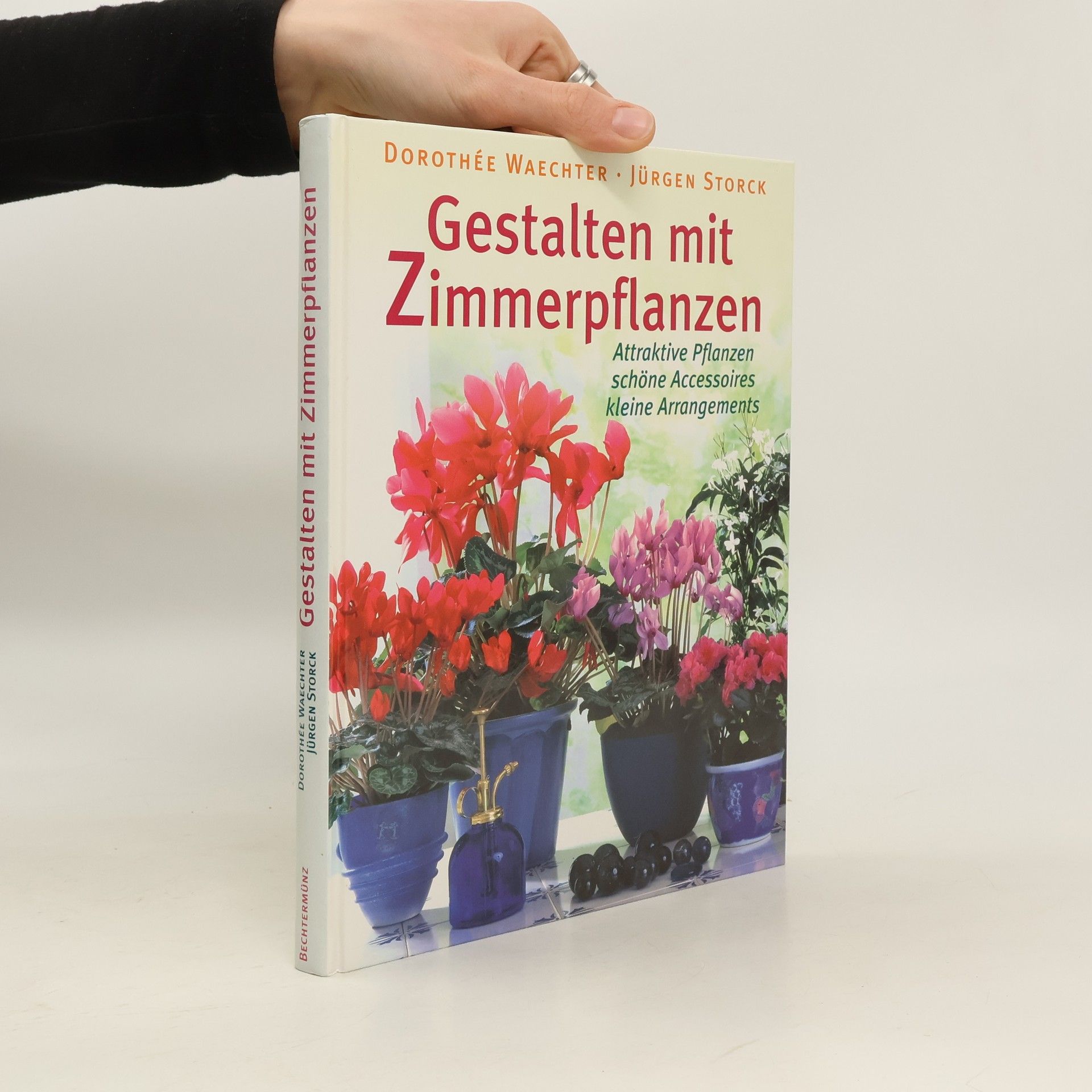 Dorothée Waechter Gestalten mit Zimmerpflanzen