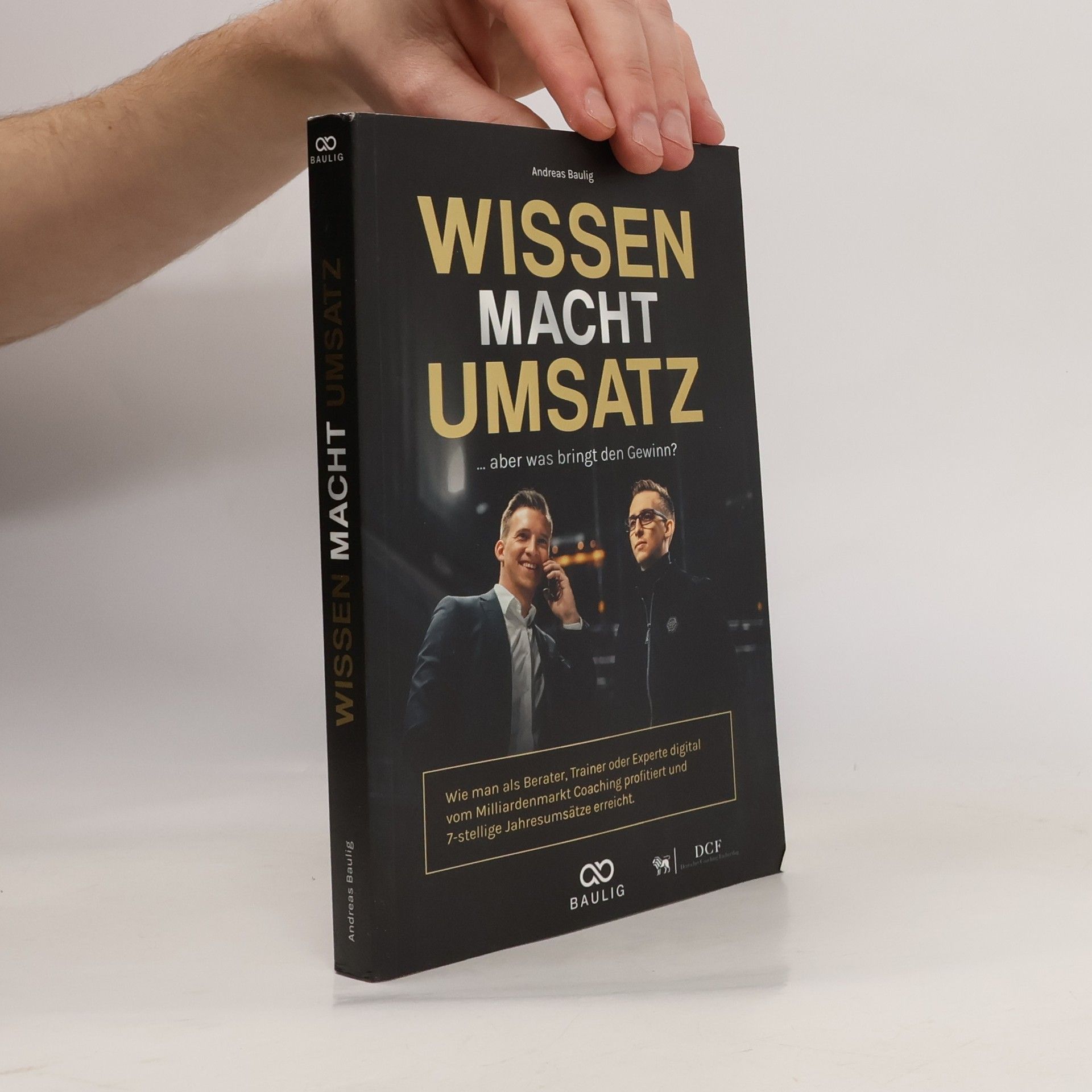 Andreas Baulig Wissen Macht Umsatz