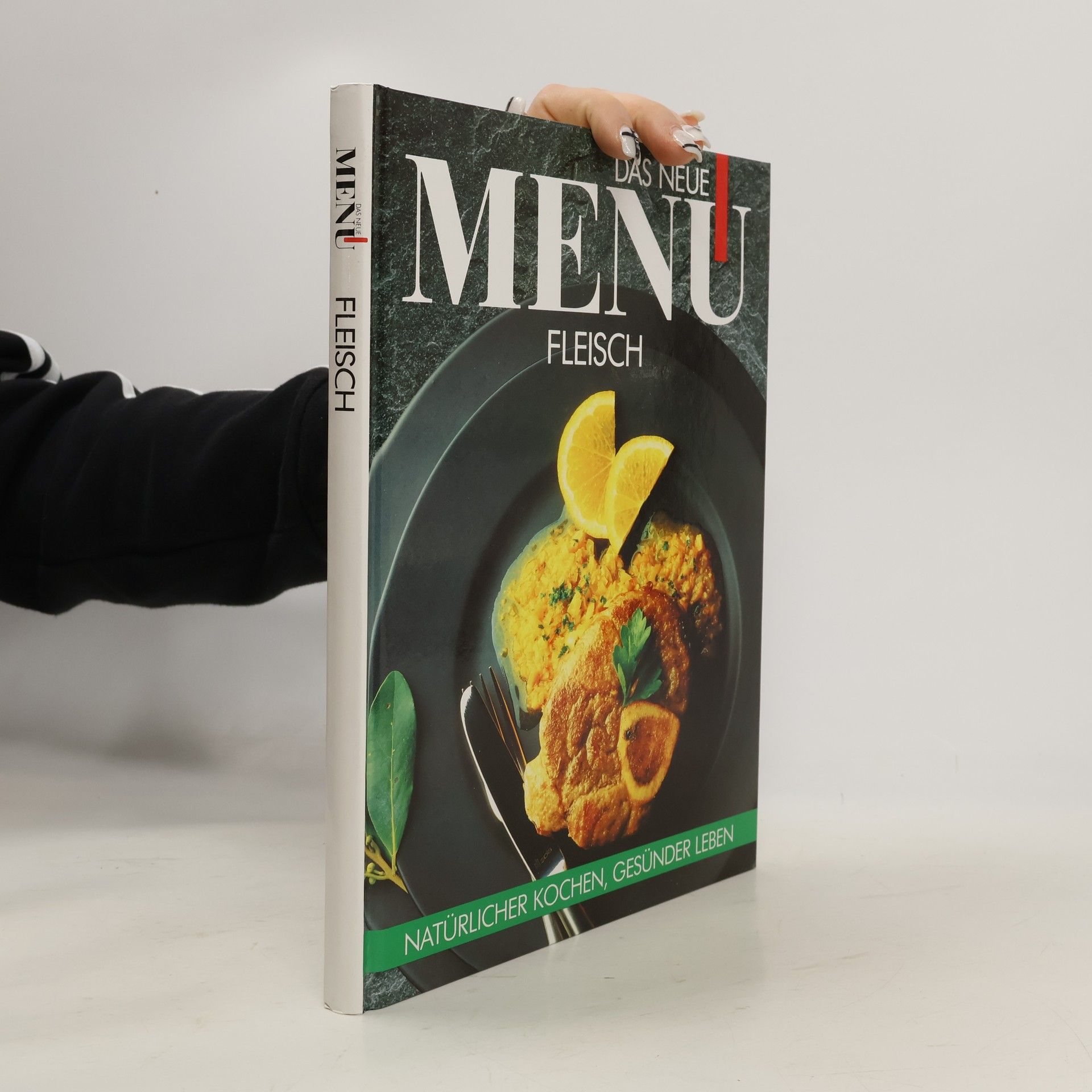 Collectif d'auteurs Das neue Menu. Fleisch