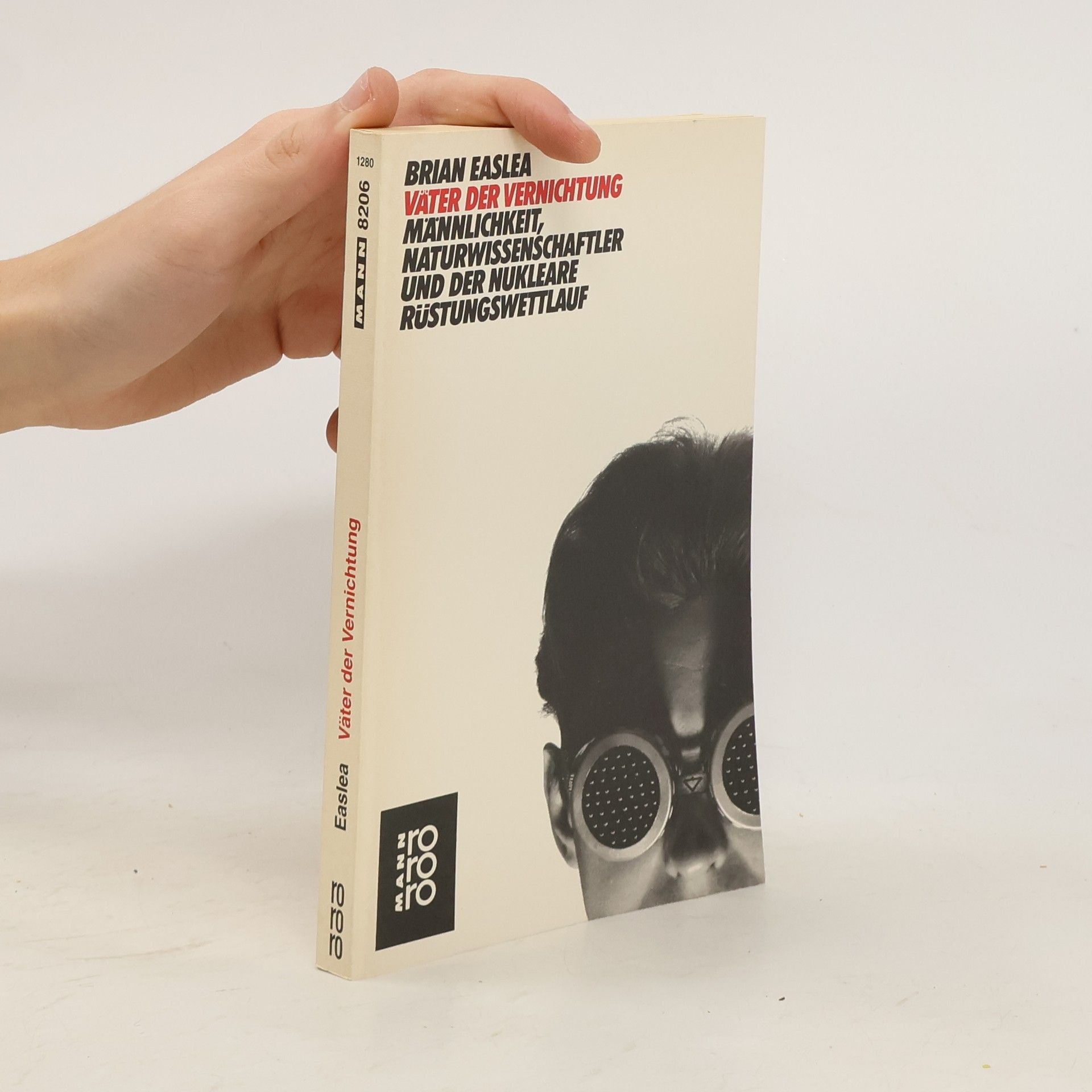 Brian Easlea Väter der Vernichtung