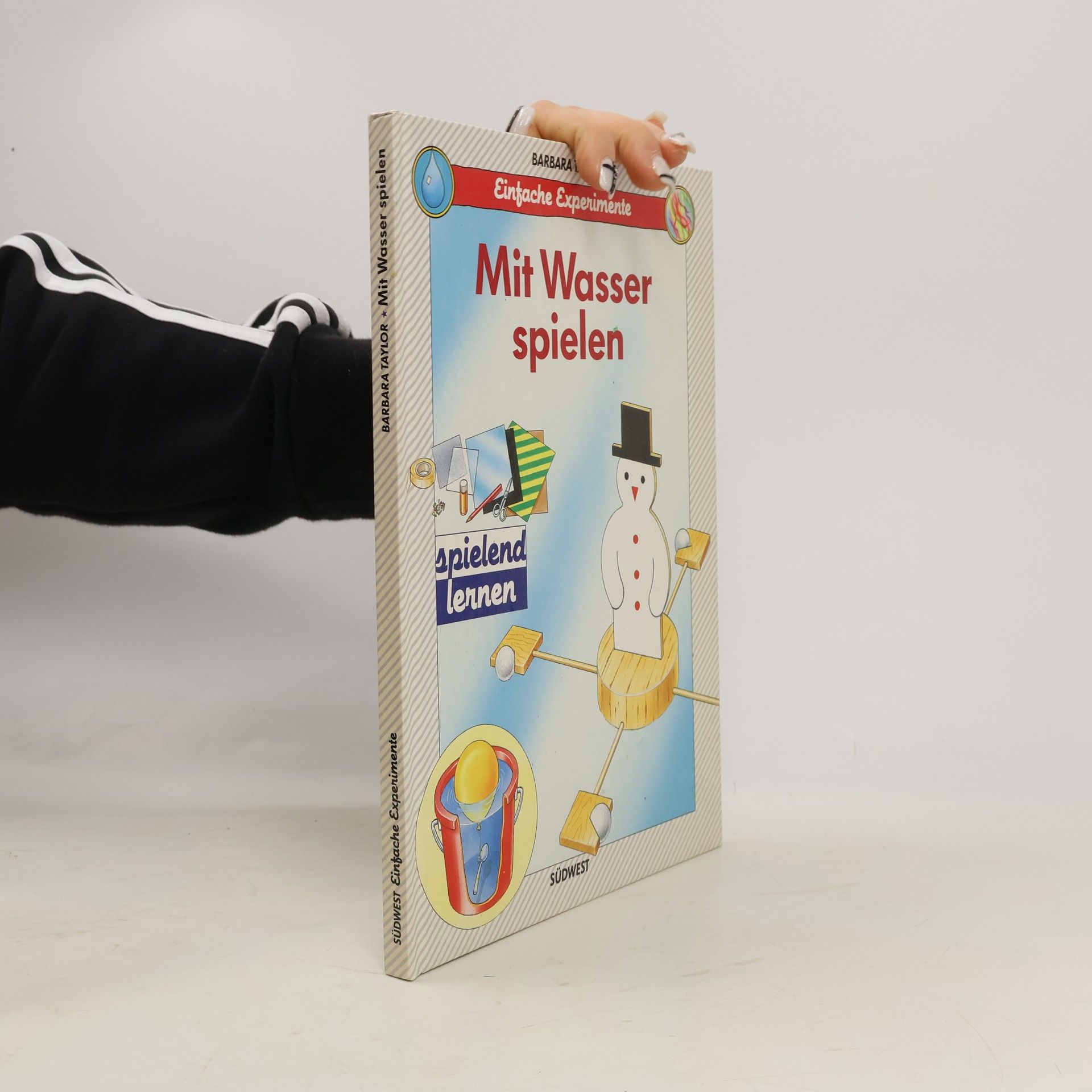 Einfache Experimente: Mit Wasser spielen