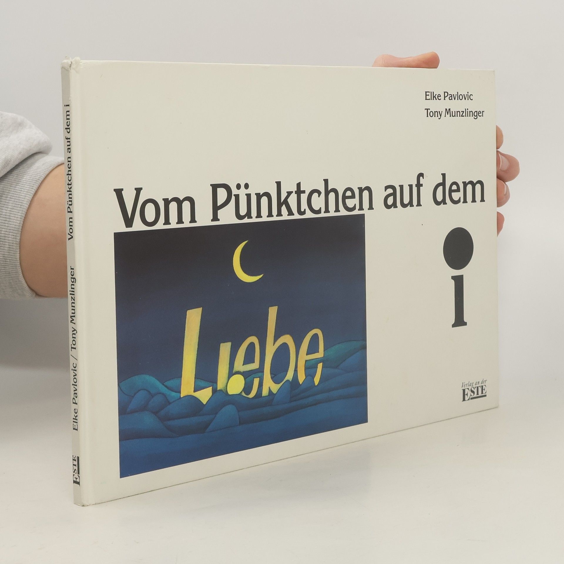 Elke Pavlovic-Sandheigl Vom Pünktchen auf dem i