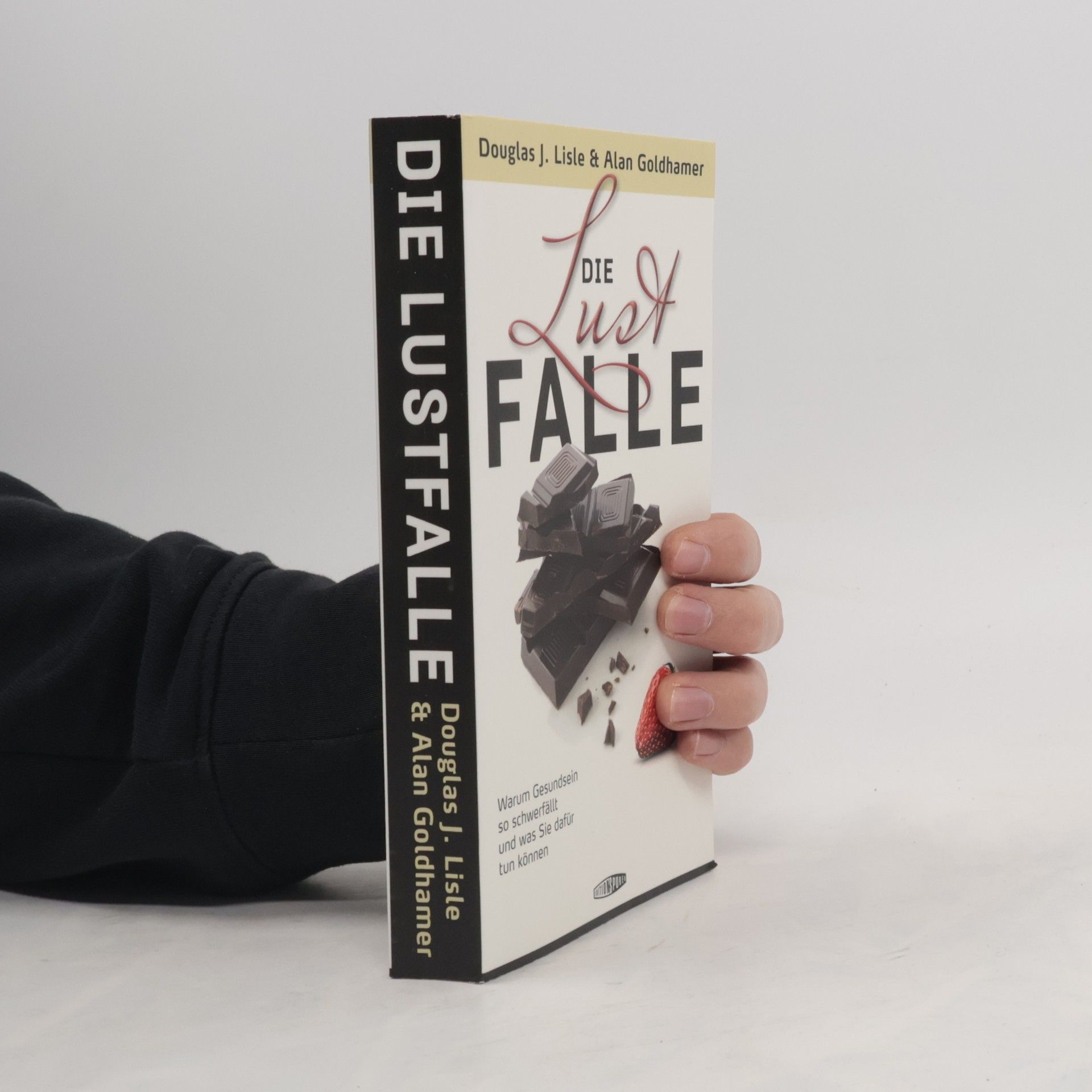 Douglas J. Lisle Die Lustfalle