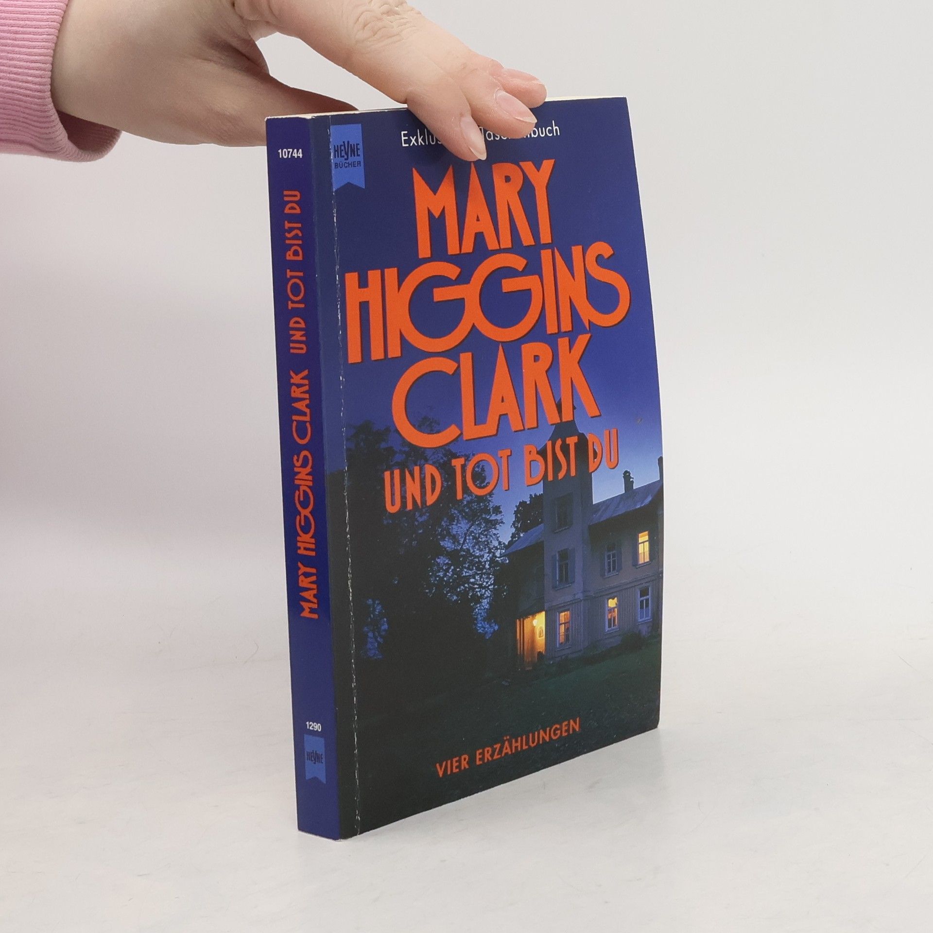 Mary Higgins Clark Und tot bist du