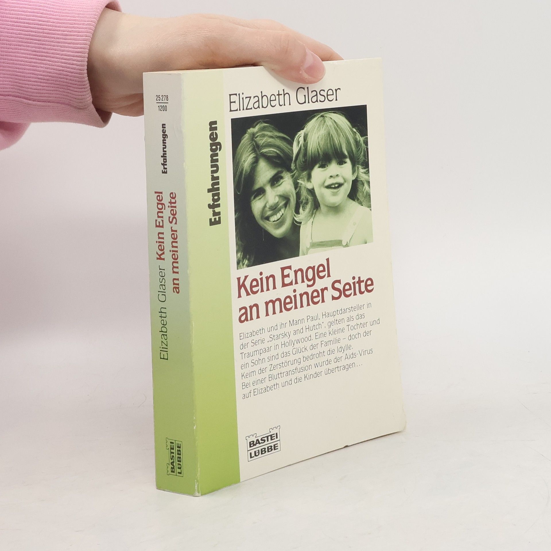 Elizabeth Glaser Kein Engel an meiner Seite.