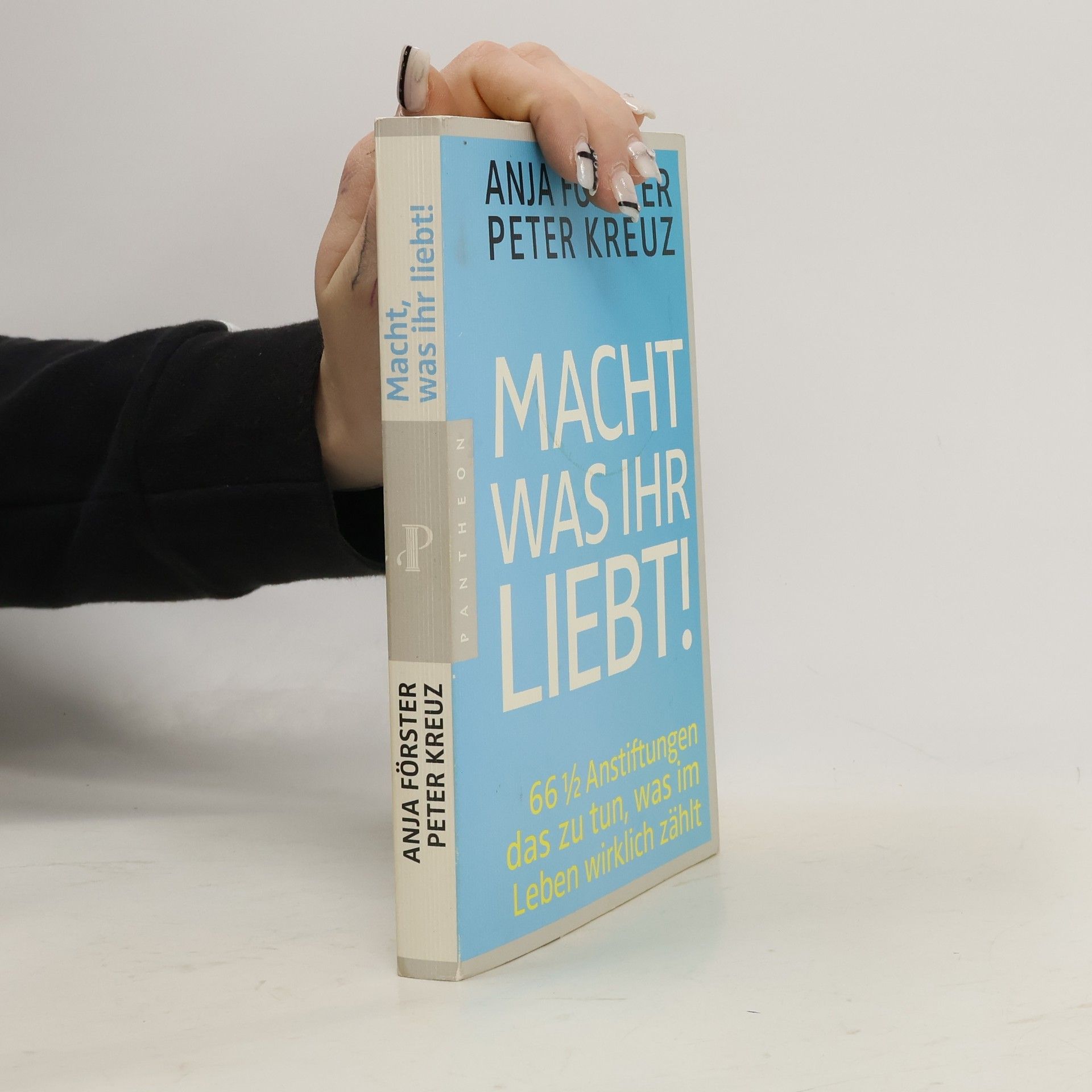 Anja Förster Macht, was ihr liebt!