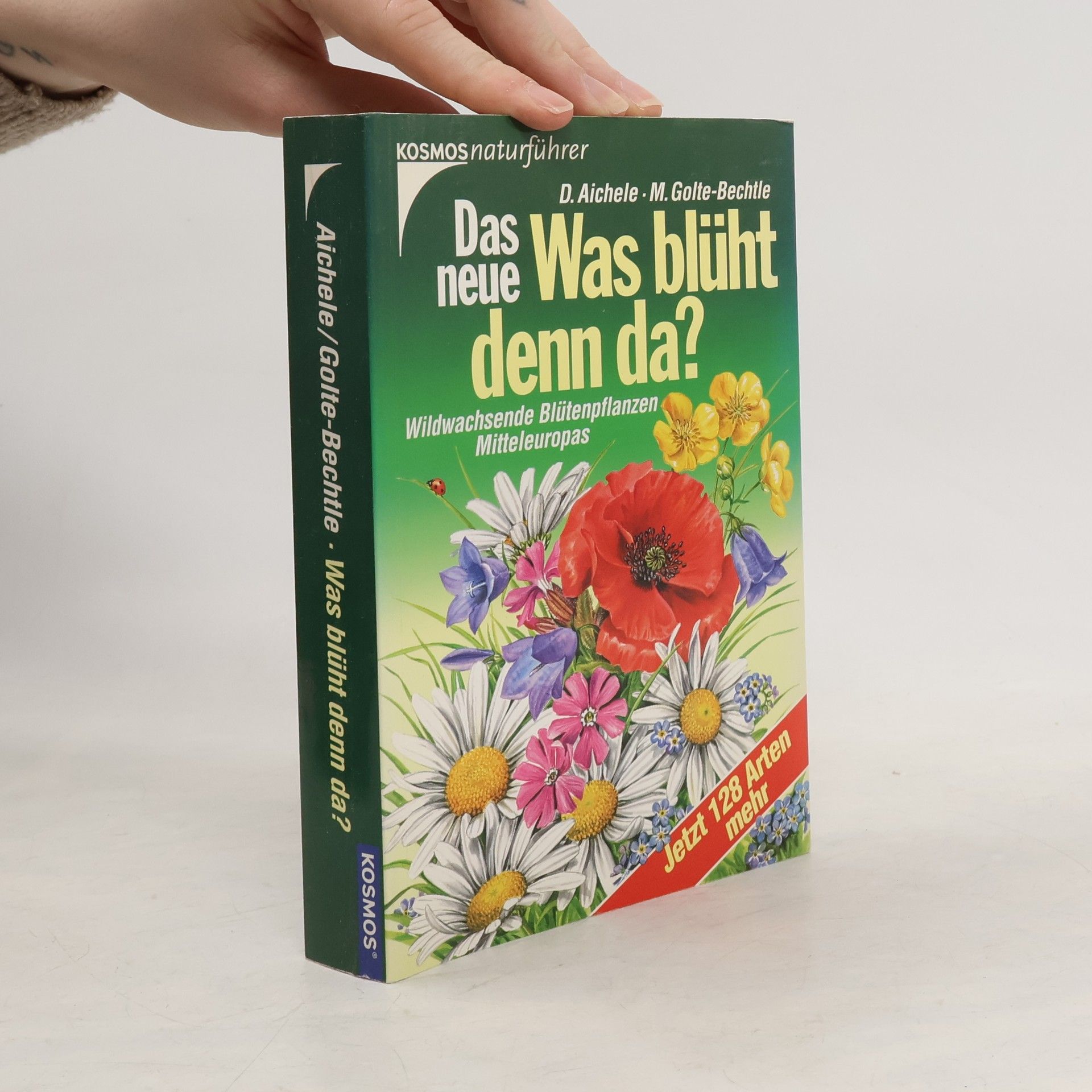 Dietmar Ernst Aichele Das neue Was blüht denn da?