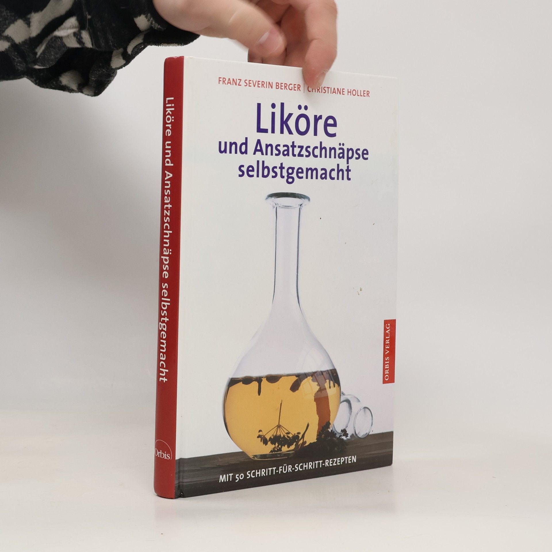 Liköre und Ansatzschnäpse selbstgemacht