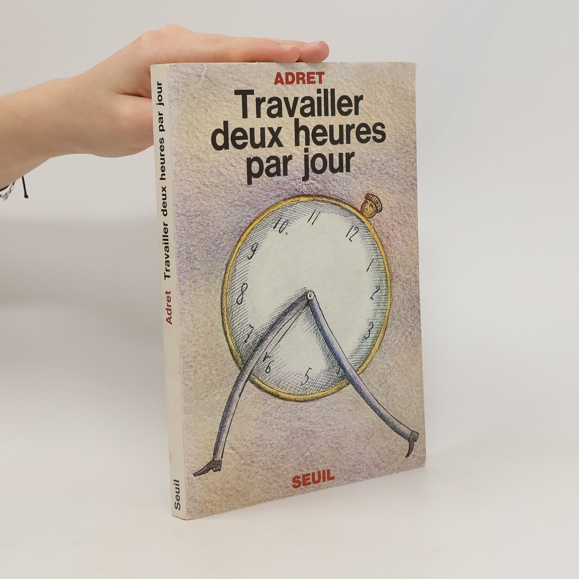 Adret (Group : France) Travailler deux heures par jour