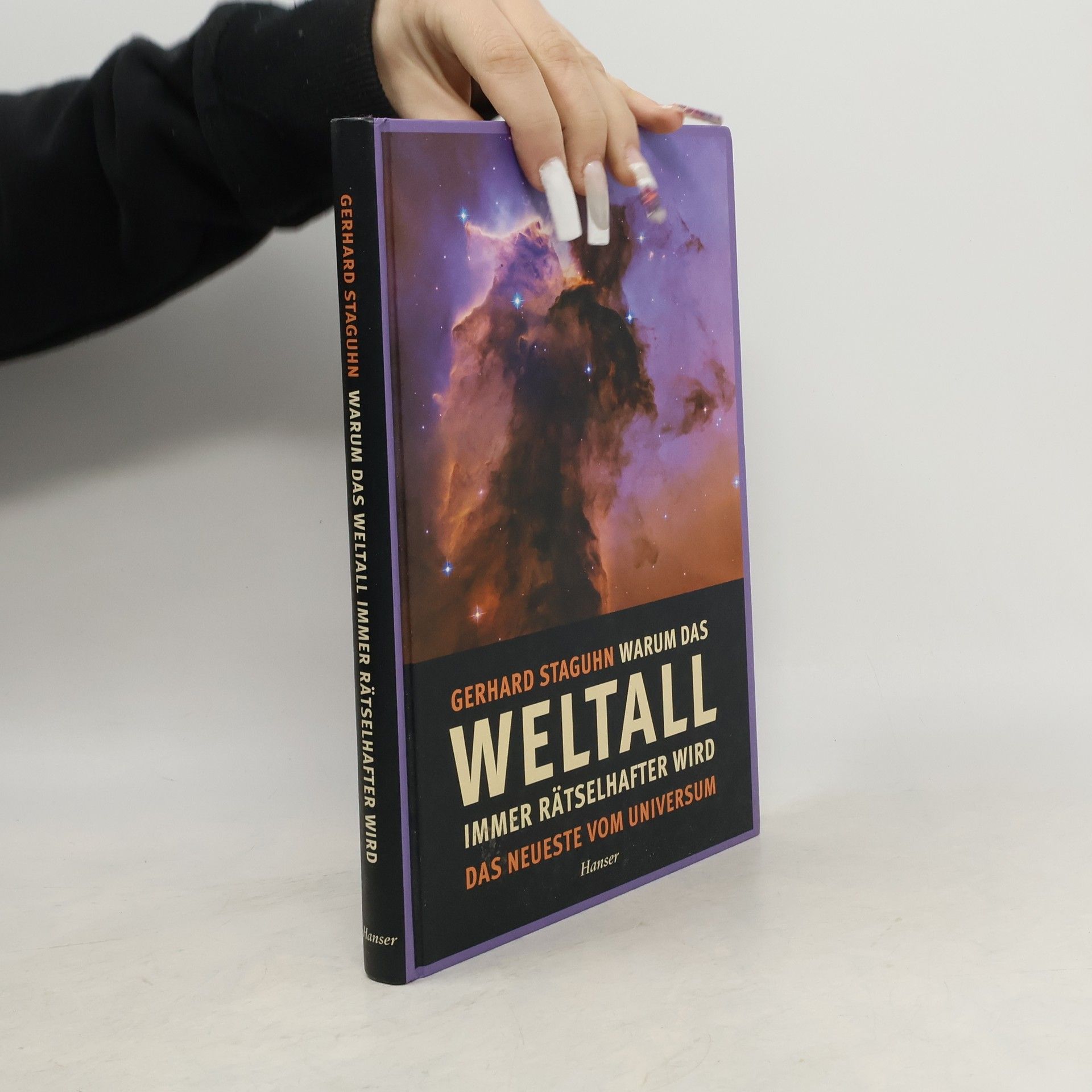 Gerhard Staguhn Warum das Weltall immer rätselhafter wird