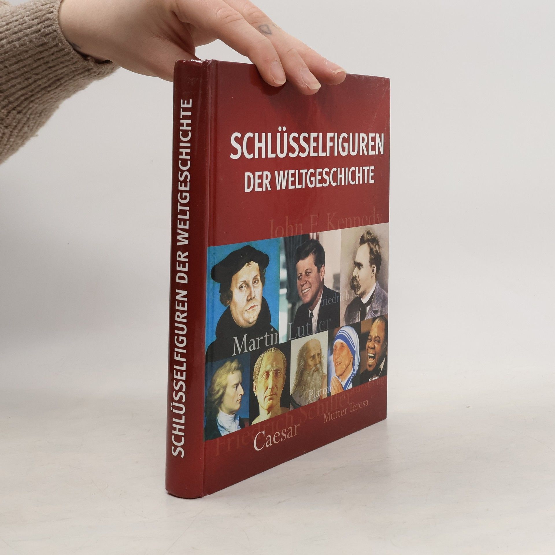 Collectif d'auteurs Schlüsselfiguren der Weltgeschichte