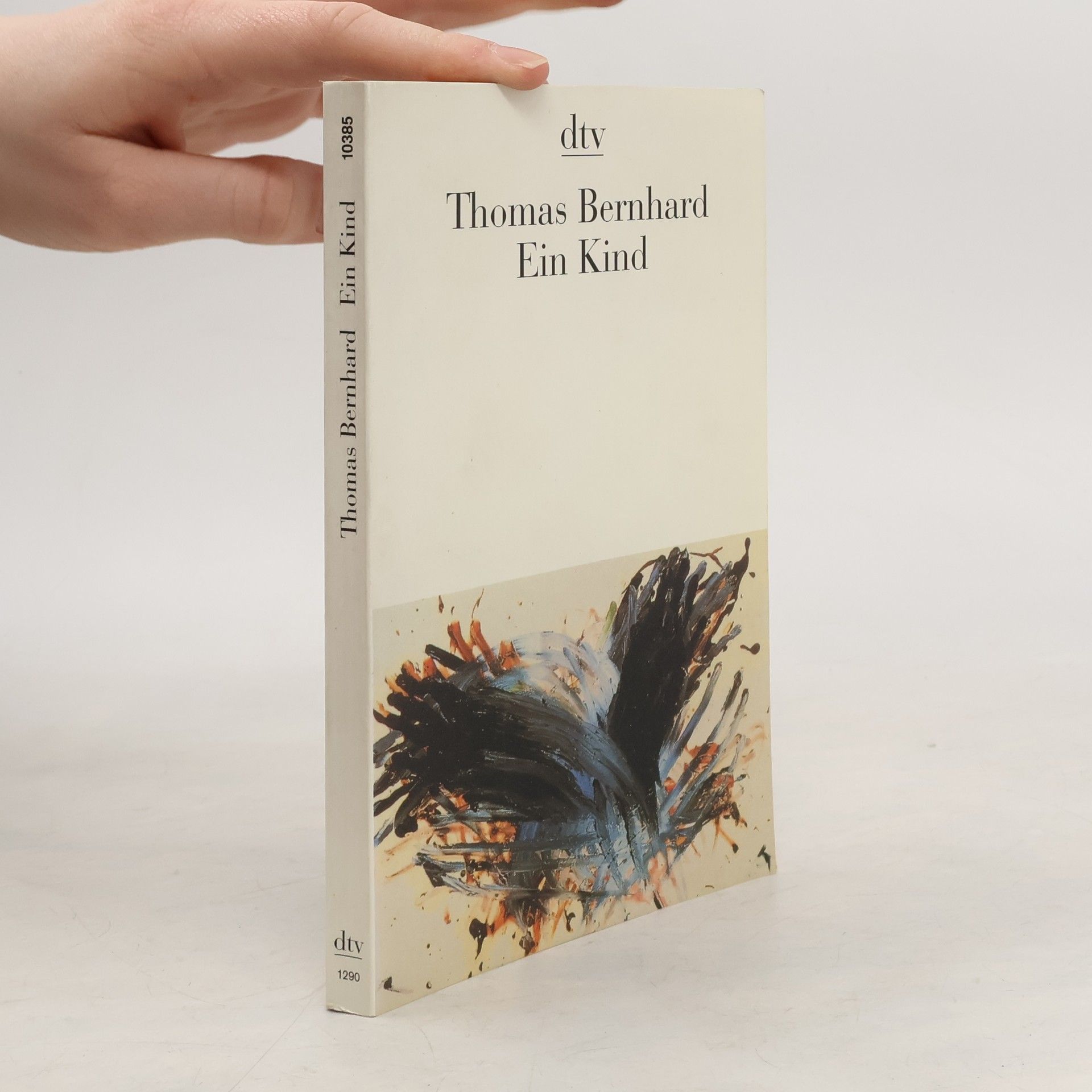 Thomas Bernhard Ein Kind