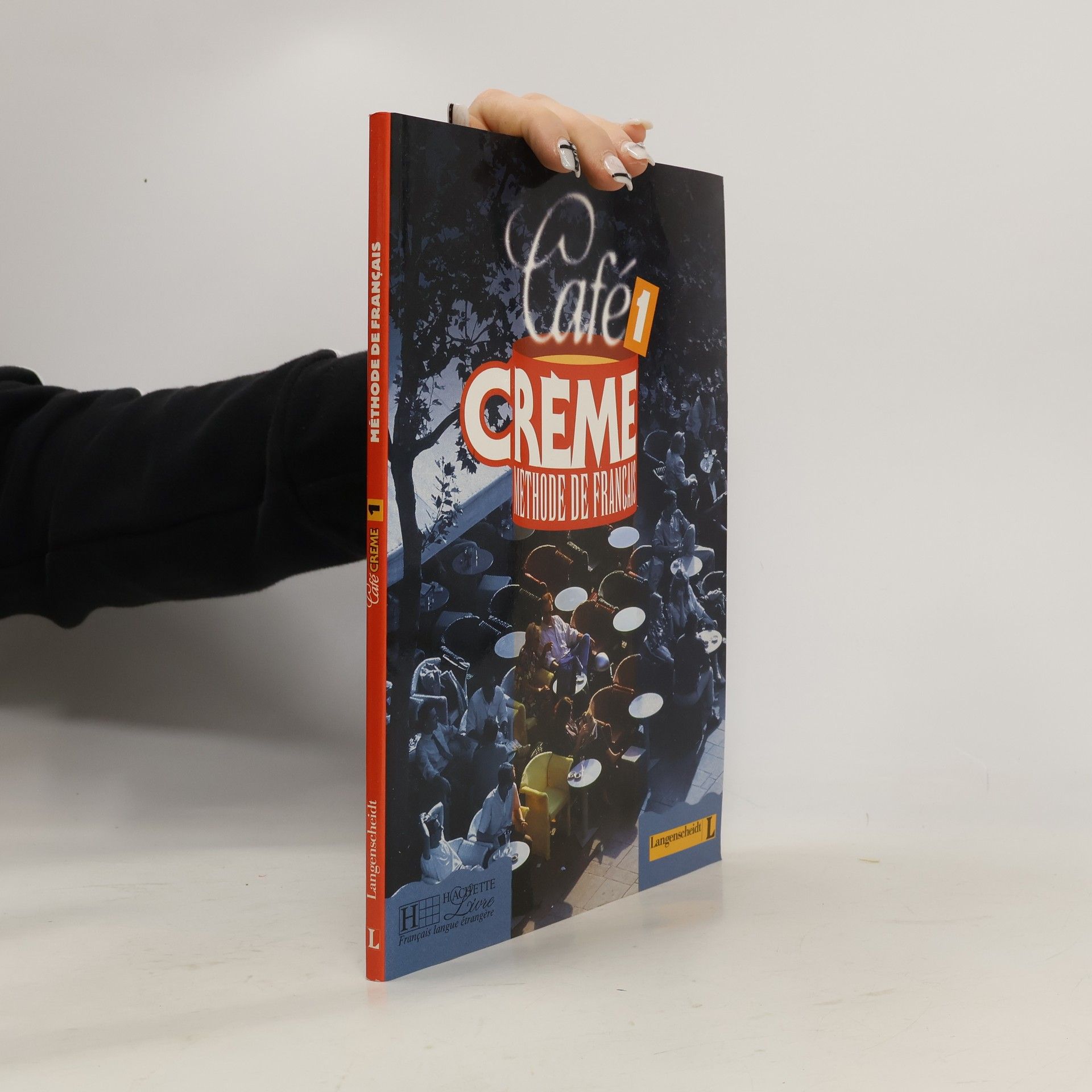 Autorenkollektiv Café Crème. Méthode de français 1. Lehrbuch