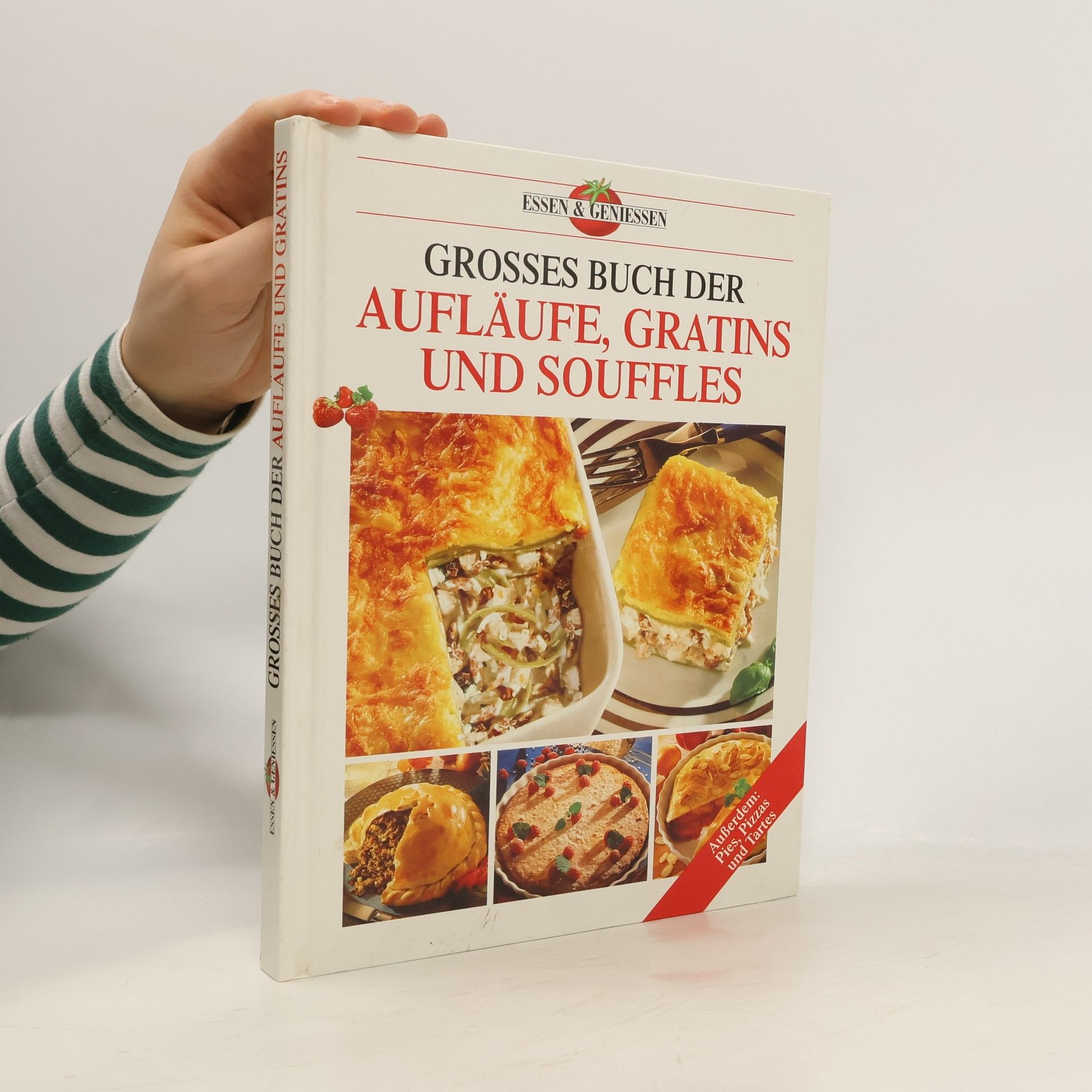 Autorenkollektiv Grosses Buch der Aufläufe, Gratins und Souffles