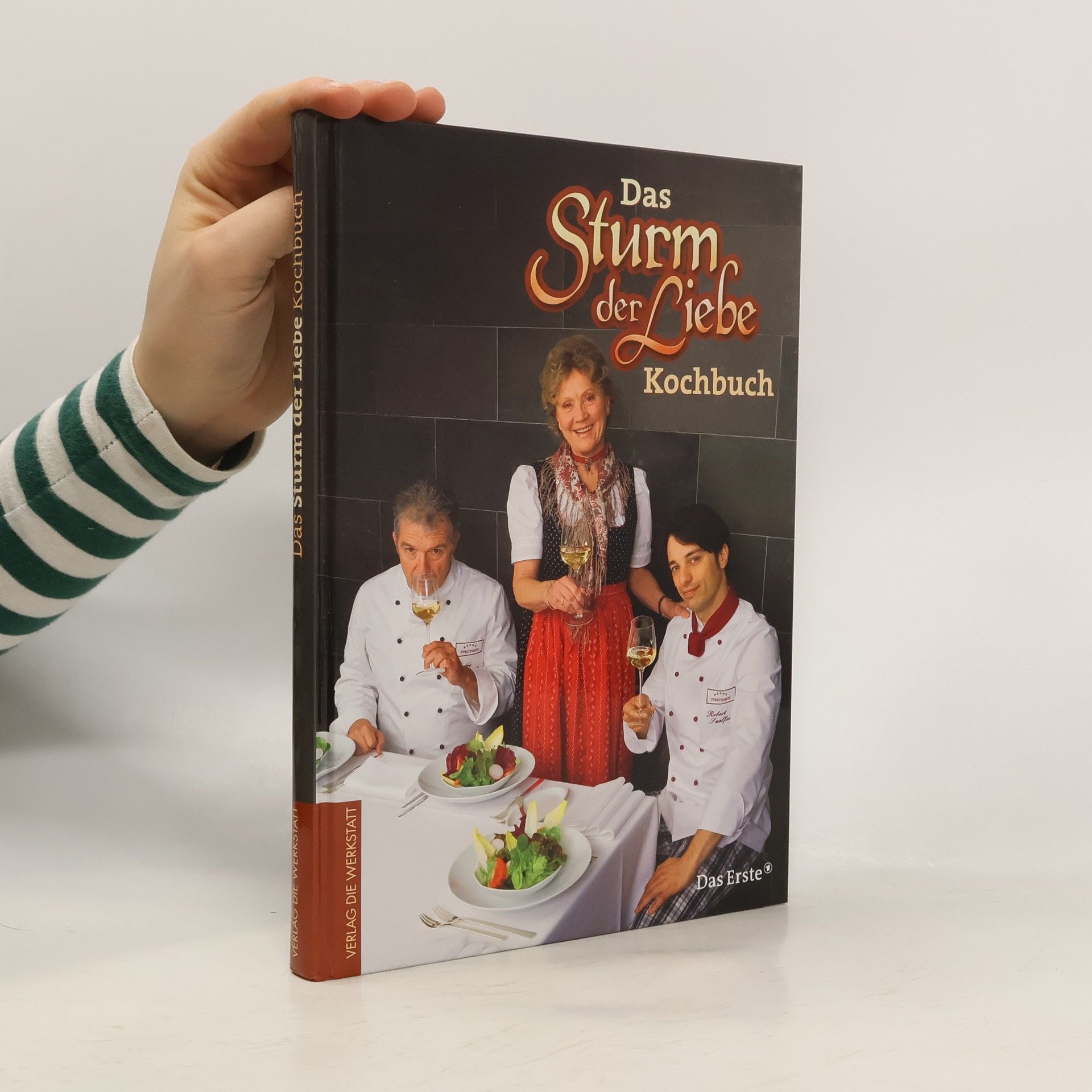 Peter Burkhard Das Sturm-der-Liebe-Kochbuch