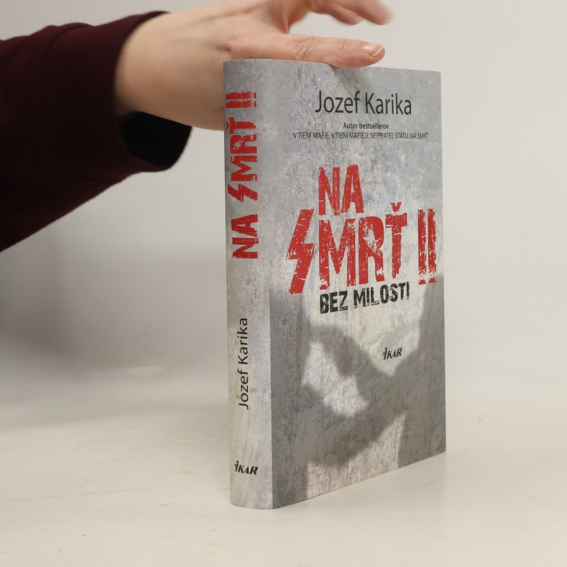 Jozef Karika Na smrť II. - Bez milosti