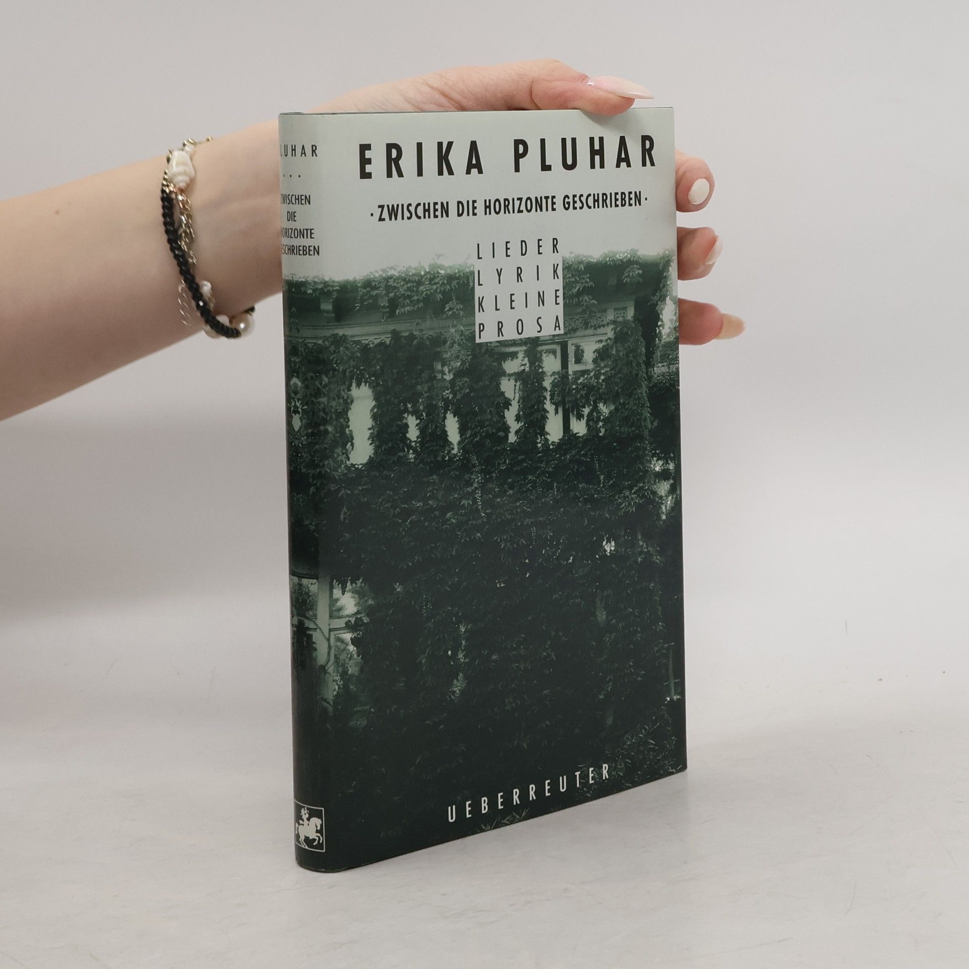 Erika Pluhar Zwischen die Horizonte geschrieben : Lieder, Lyrik, kleine Prosa