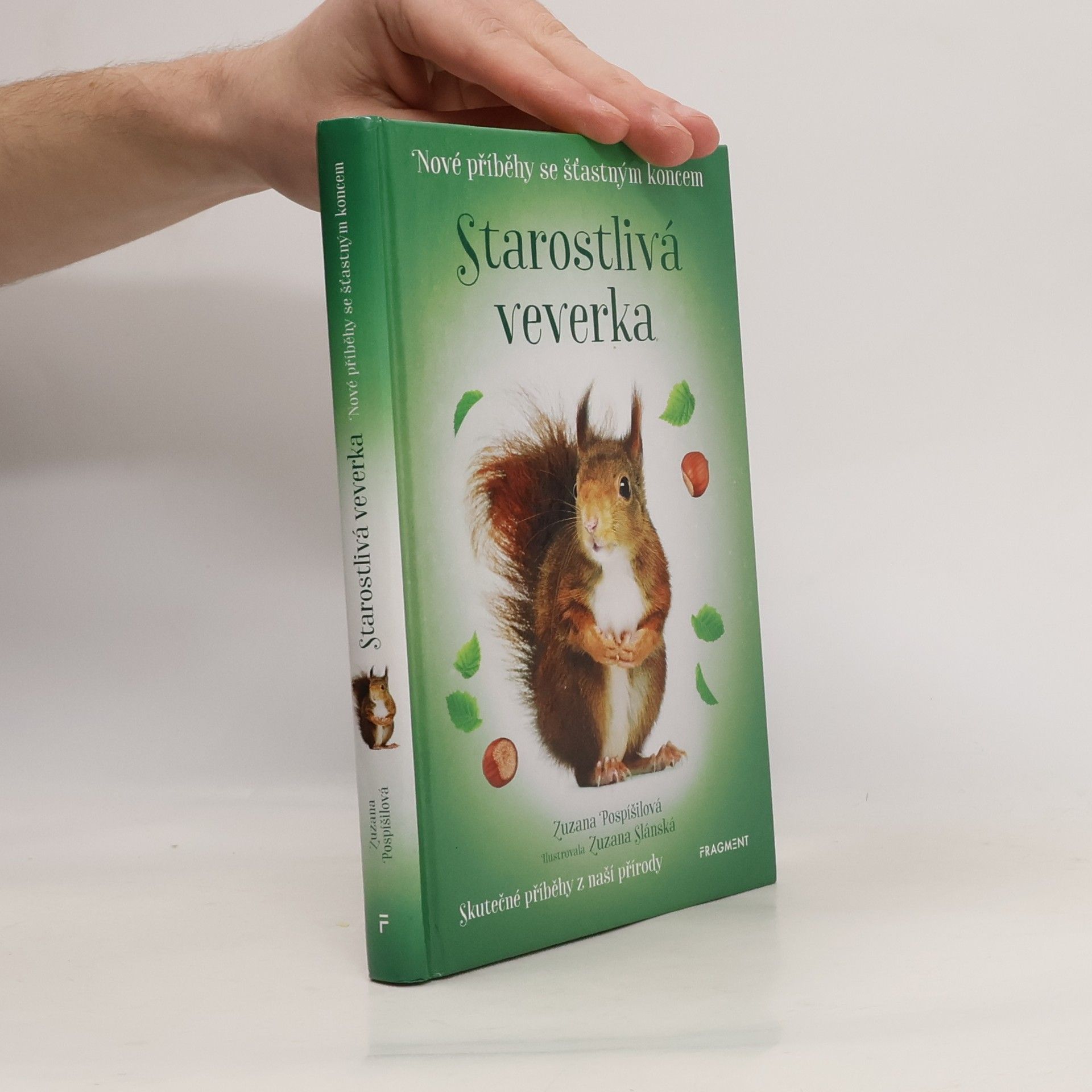 Zuzana Pospíšilová Starostlivá veverka