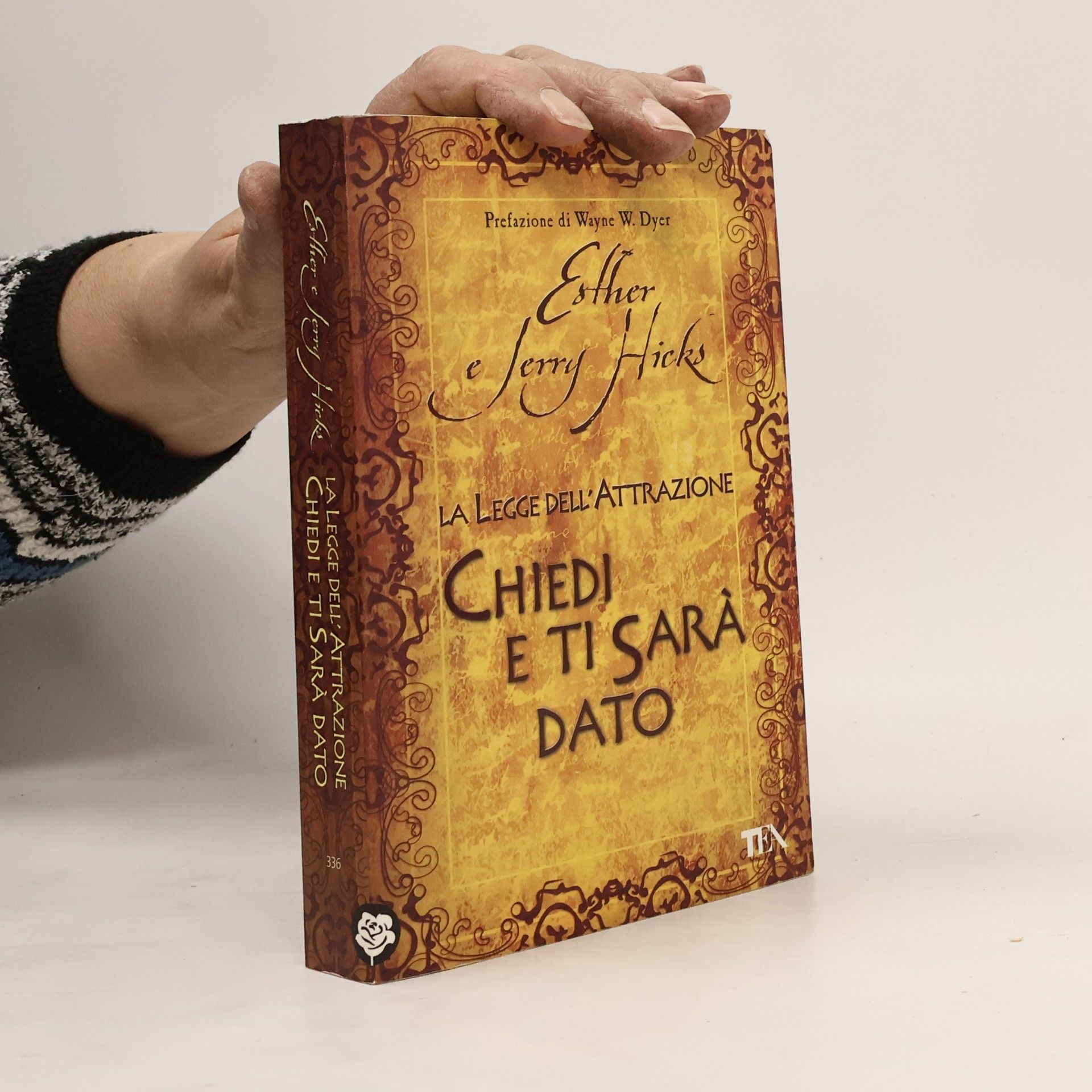 Esther Hicks Chiedi e ti sarà dato