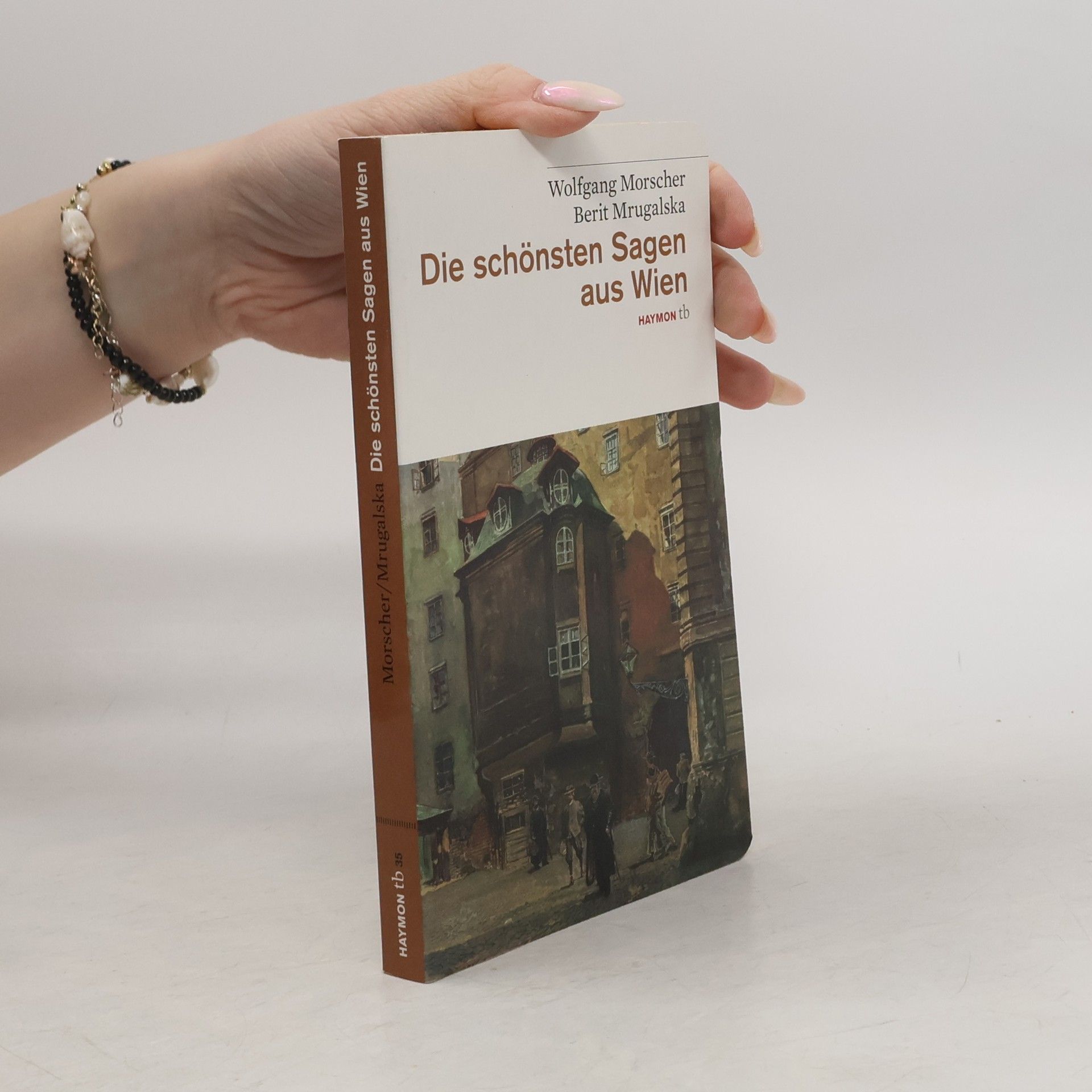 Wolfgang Morscher Die schönsten Sagen aus Wien