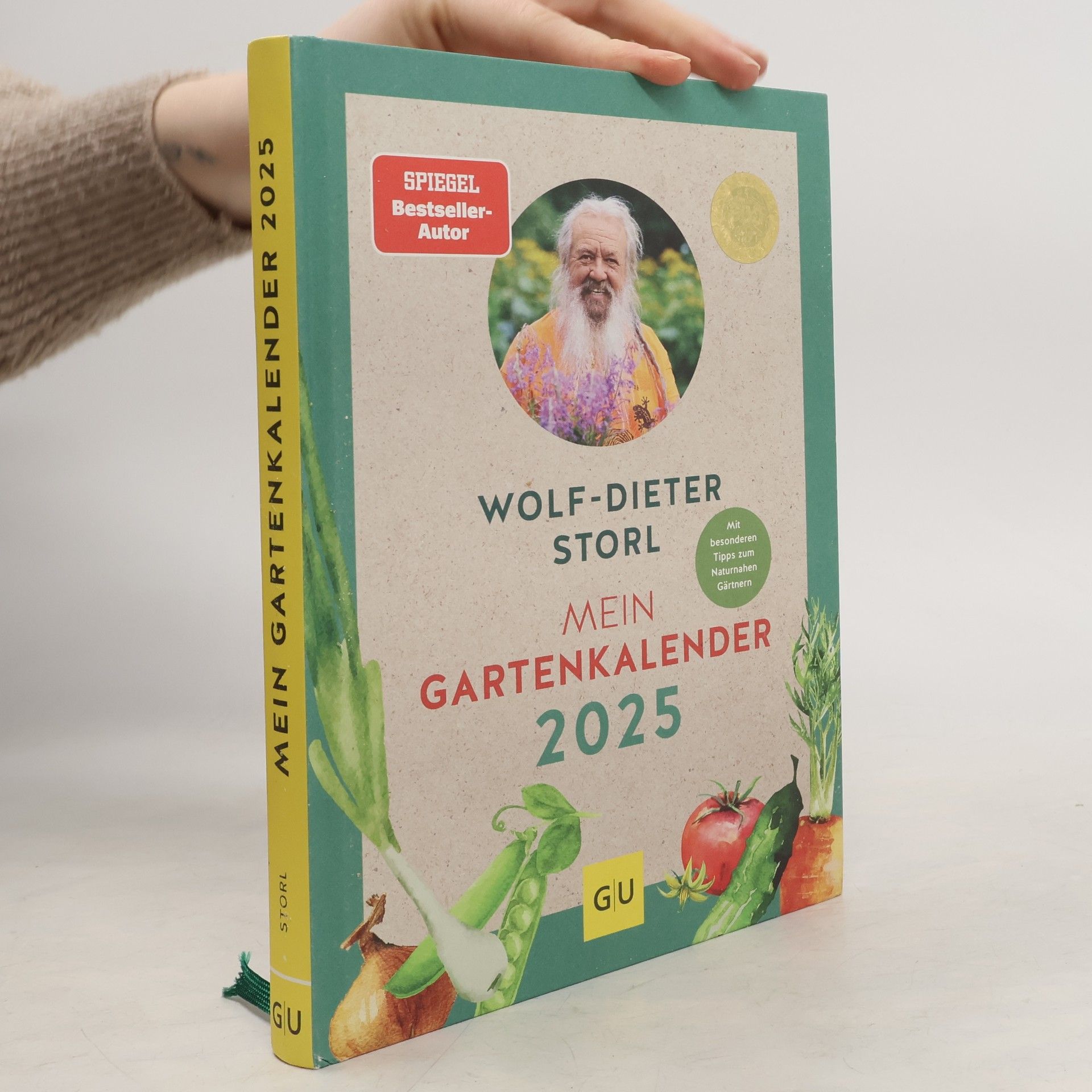 Wolf Dieter Storl Mein Gartenkalender 2025