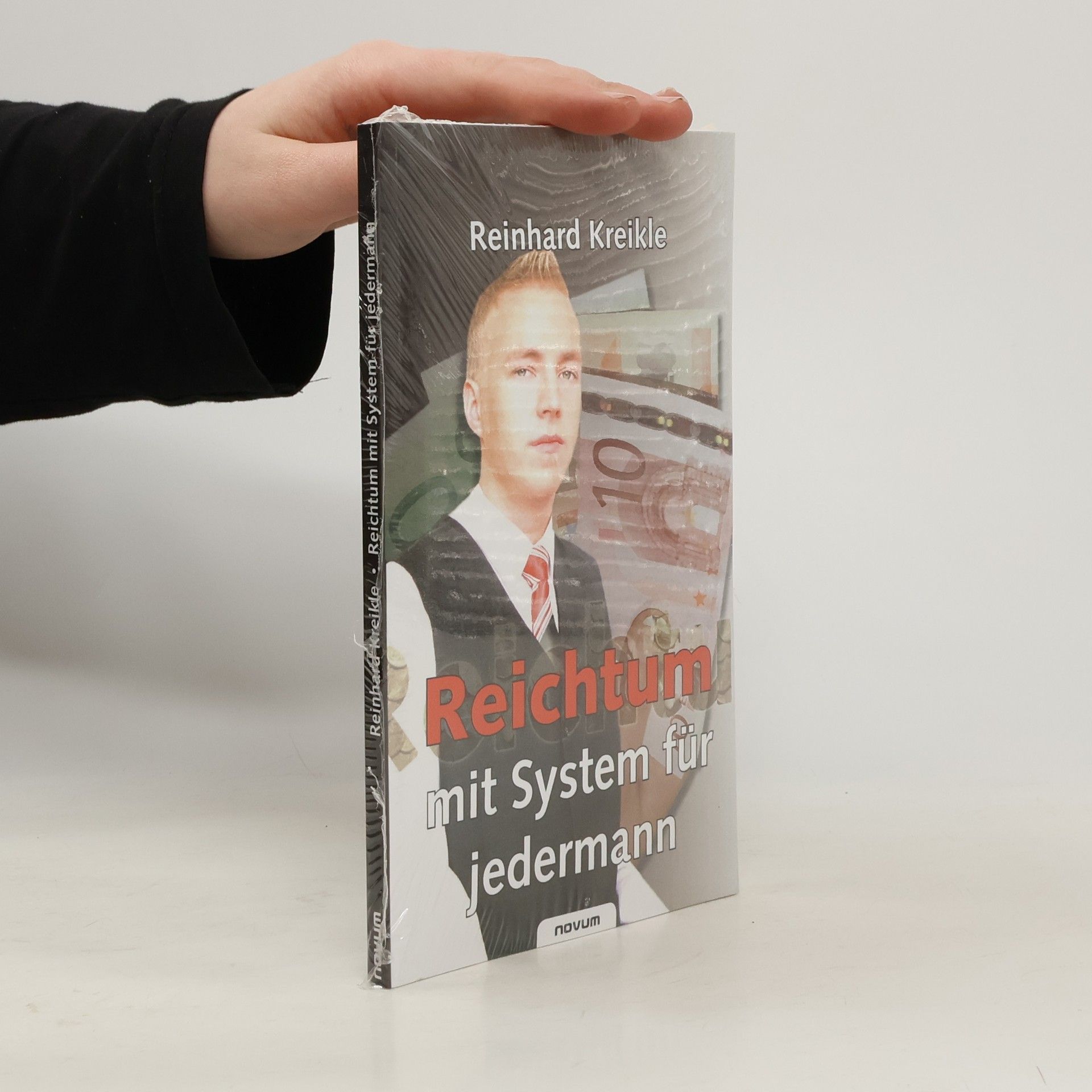 Reinhard Kreikle Reichtum mit System für jedermann